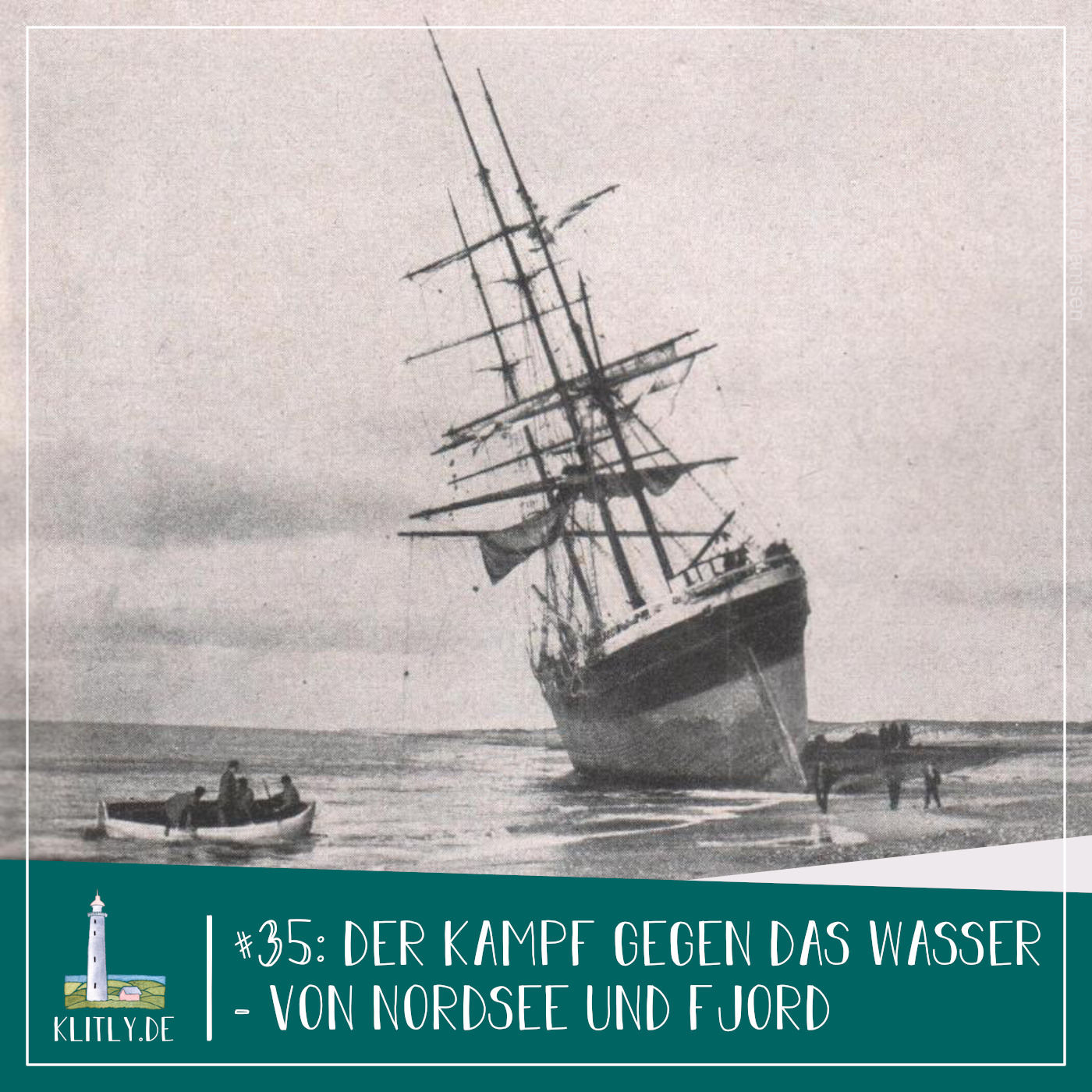 #35 - Der Kampf gegen das Wasser - von Nordsee und Fjord