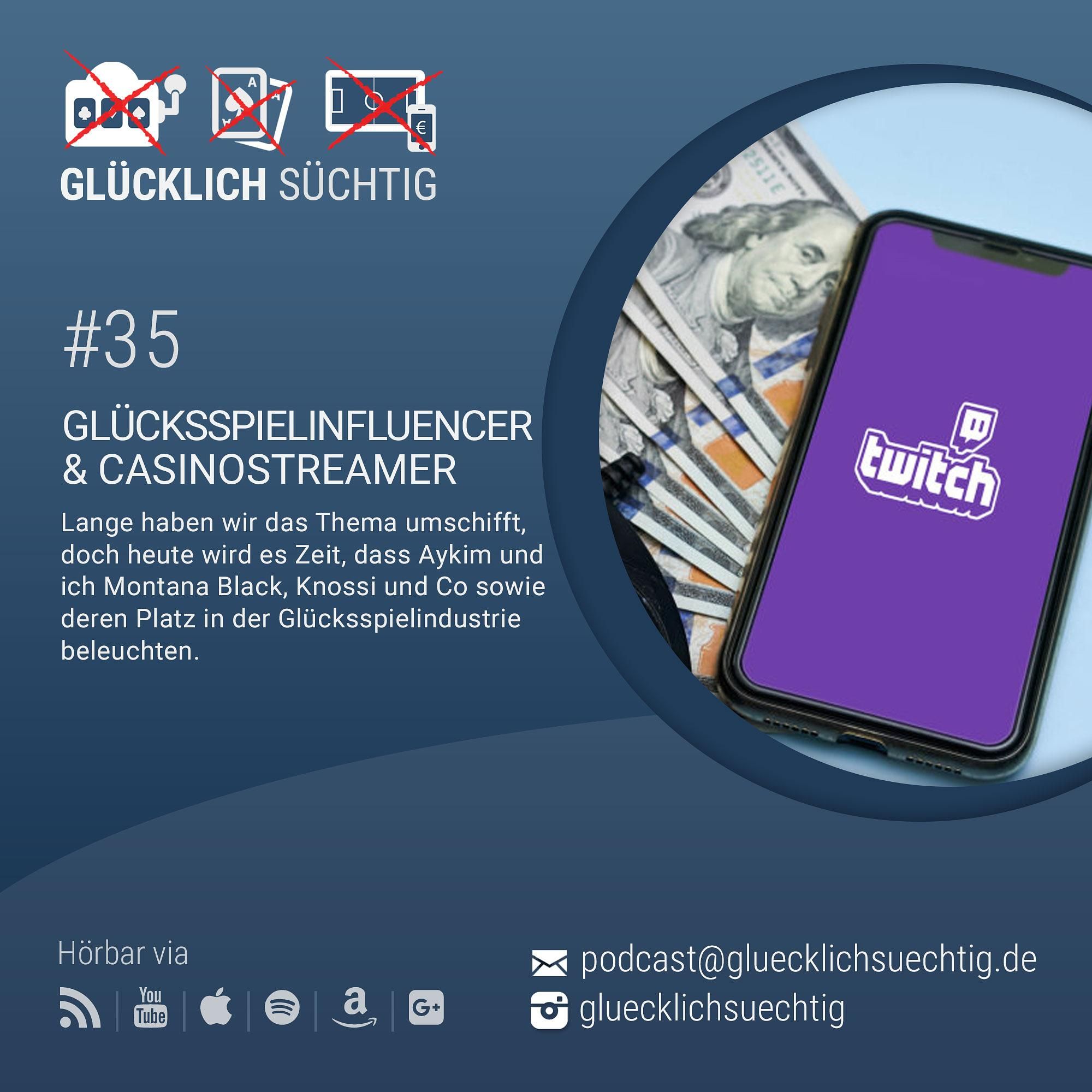 #35 - Glücksspielinfluencer & Casinostreamer