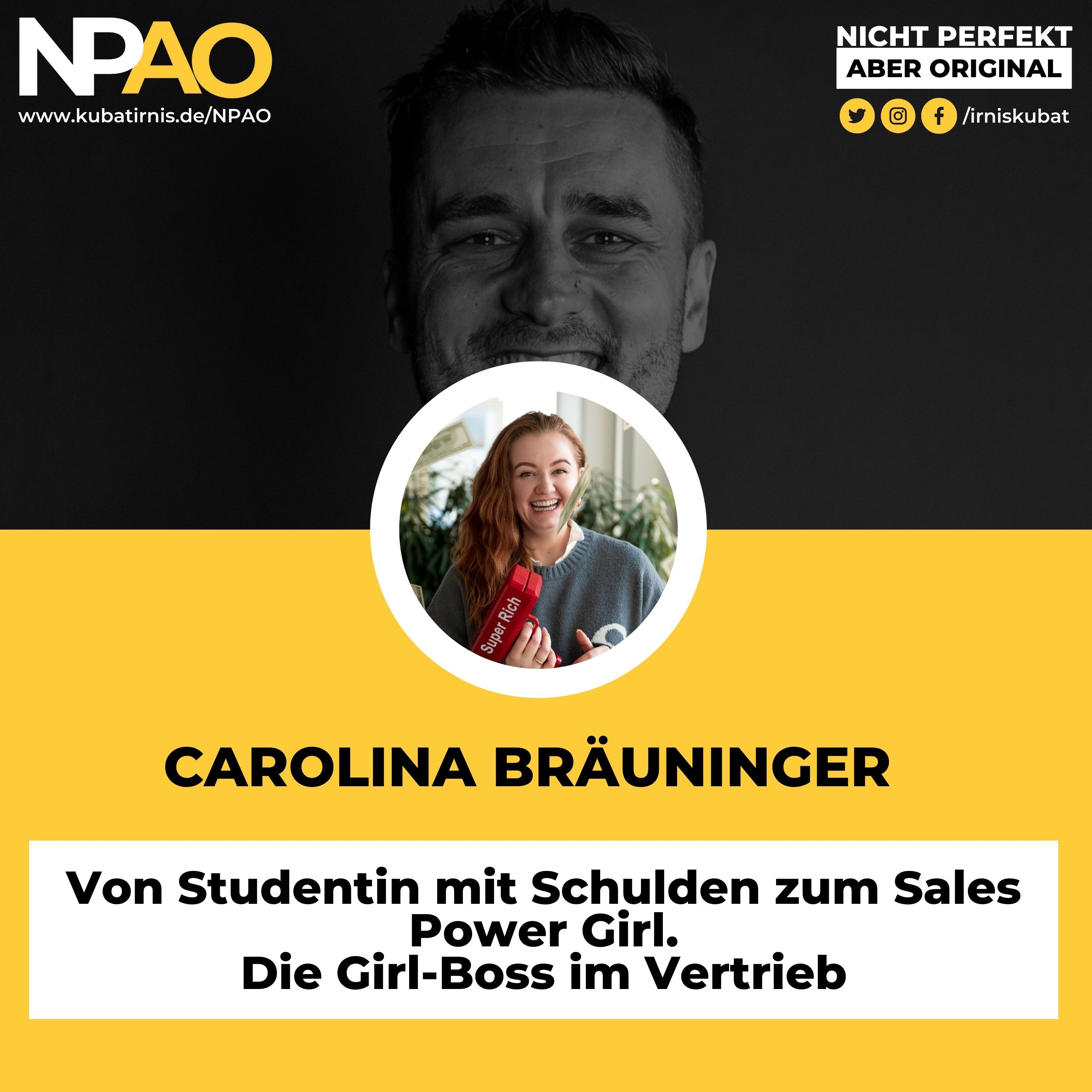 #35 "Von Studentin mit Schulden zum Sales Power Girl" Carolina Bräuniger - Die Girl-Boss im Vertrieb