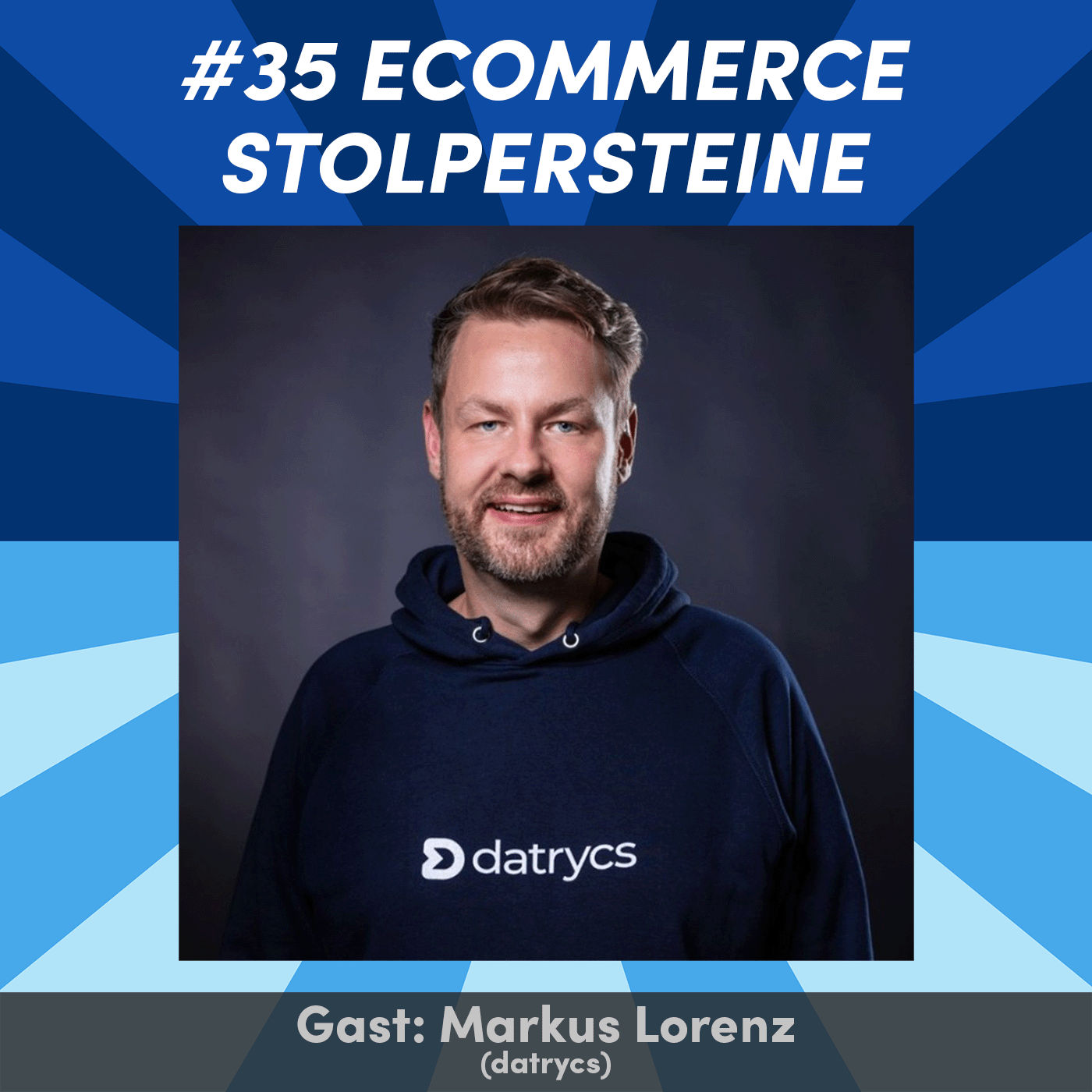 #35 Wie man bei eCommerce Projekten die größten Fehler vermeidet? mit Markus Lorenz