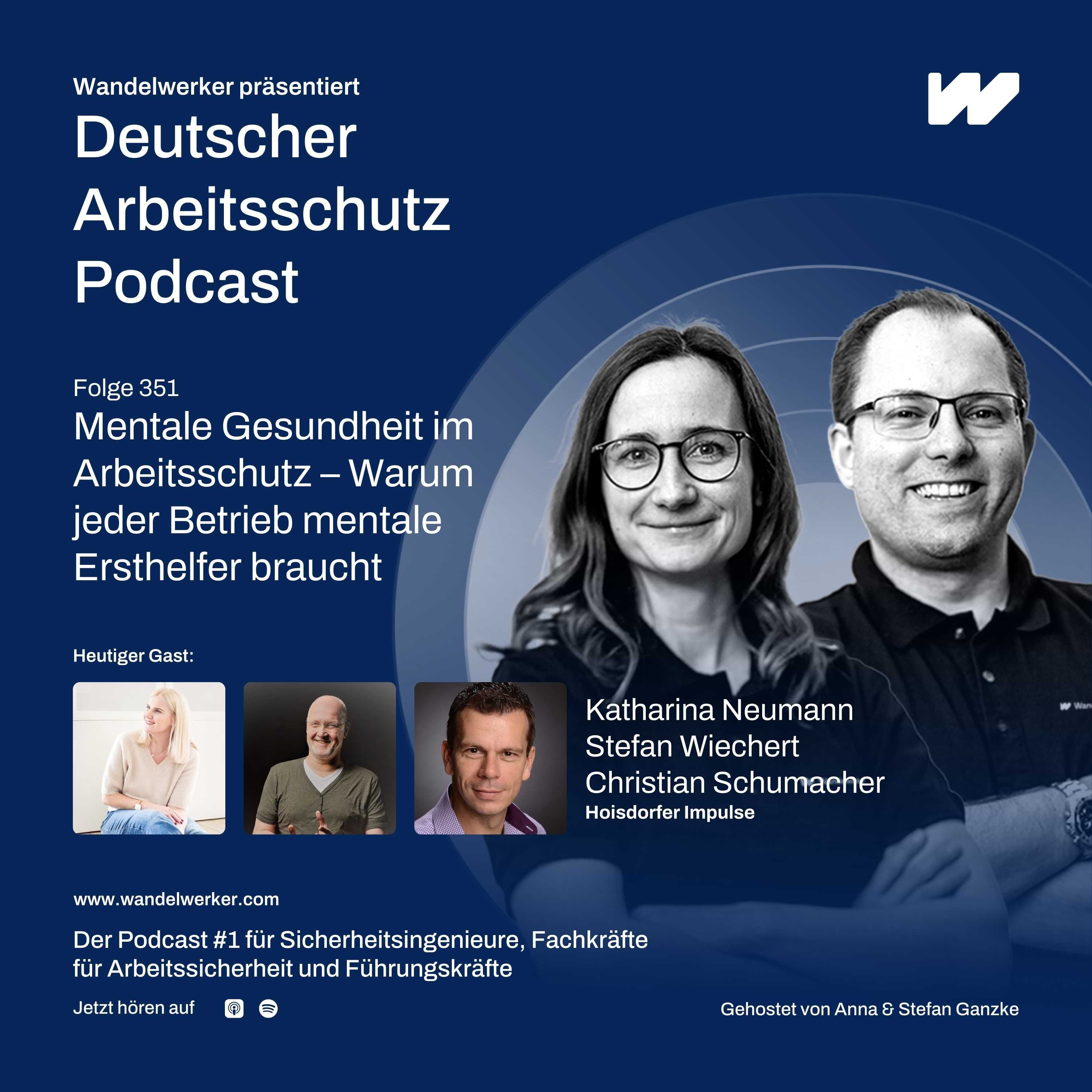 #351 Mentale Gesundheit im Arbeitsschutz – Warum jeder Betrieb mentale Ersthelfer braucht