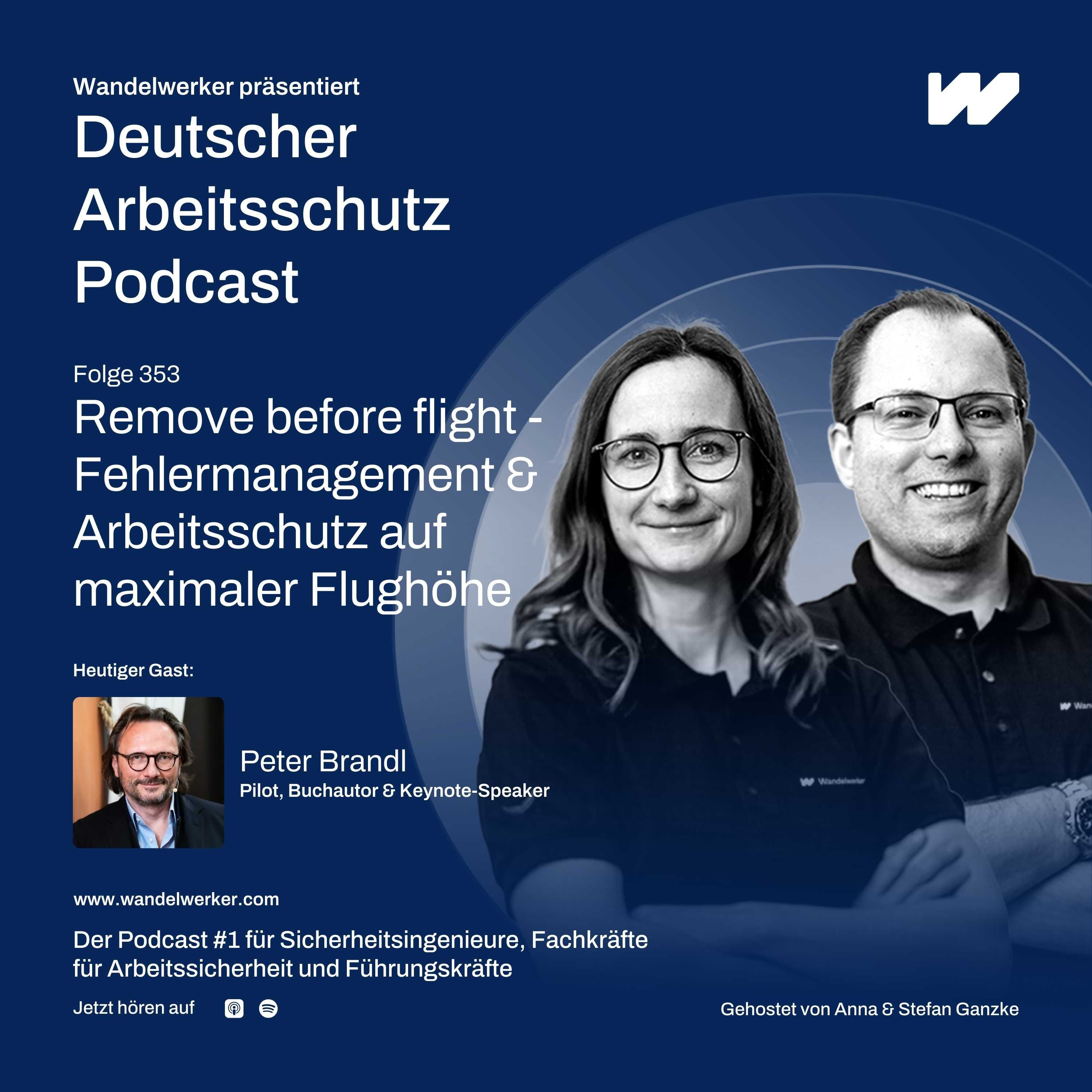 #353 Remove before flight - Fehlermanagement & Arbeitsschutz auf maximaler Flughöhe