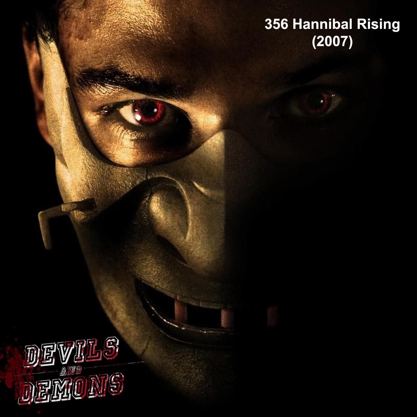 356 Hannibal Rising (2007)