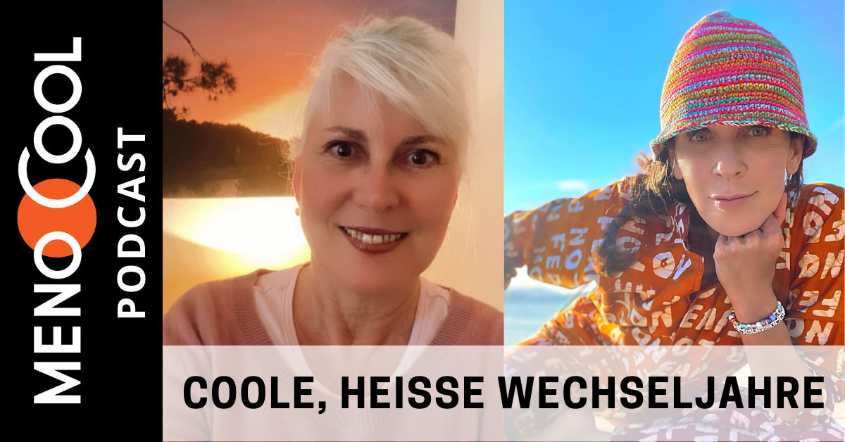 #36 Coole, heisse Wechseljahre