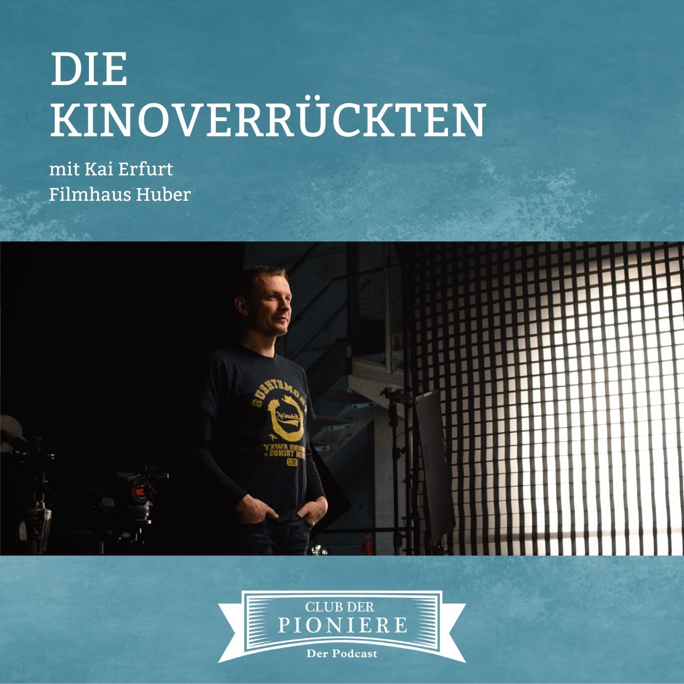 36. Die Kinoverrückten - mit Kai Erfurt, Filmhaus Huber