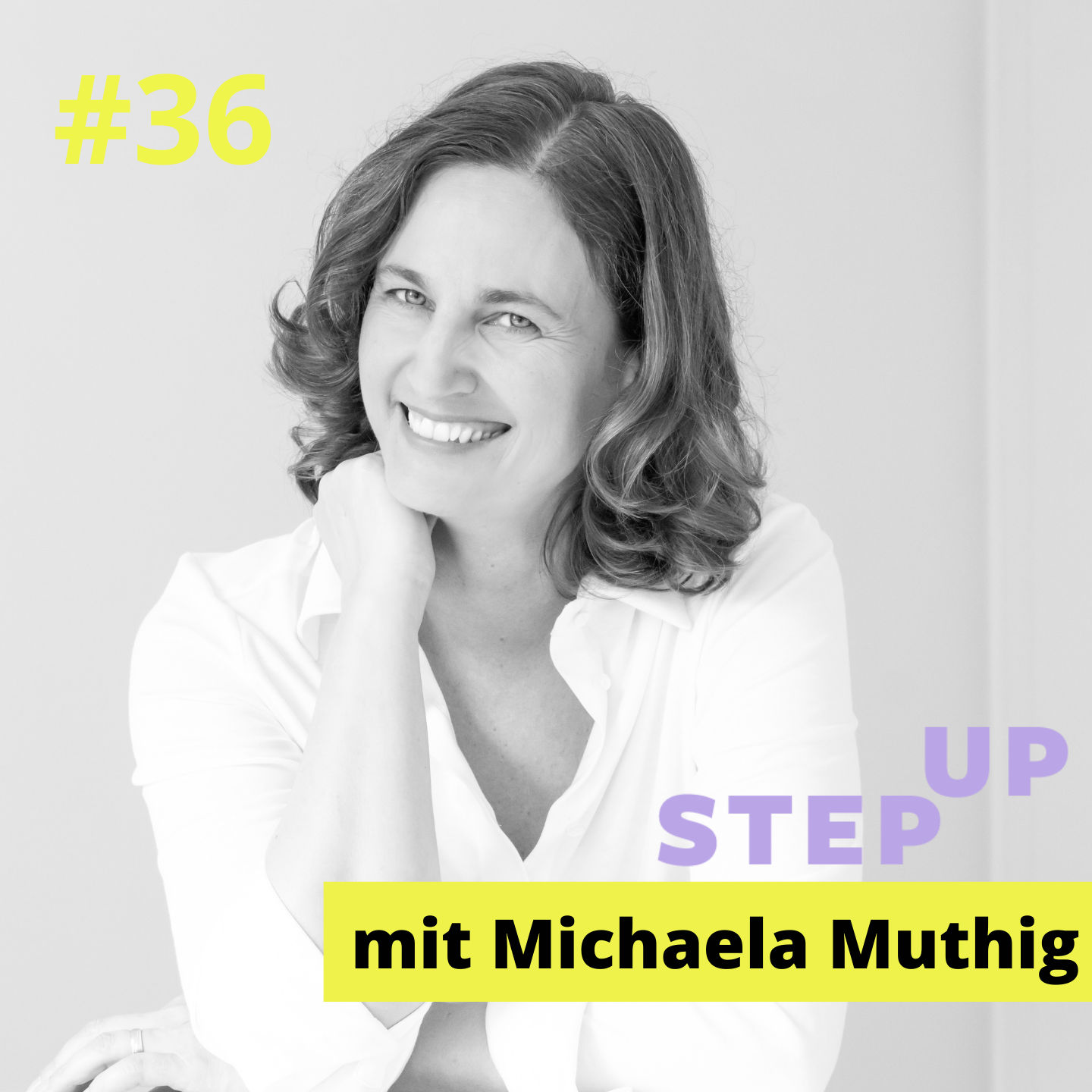 #36 Dr. med. Michaela Muthig - Imposter Syndrom: Wie können wir uns selbst vertrauen und Selbstzweifel überwinden?