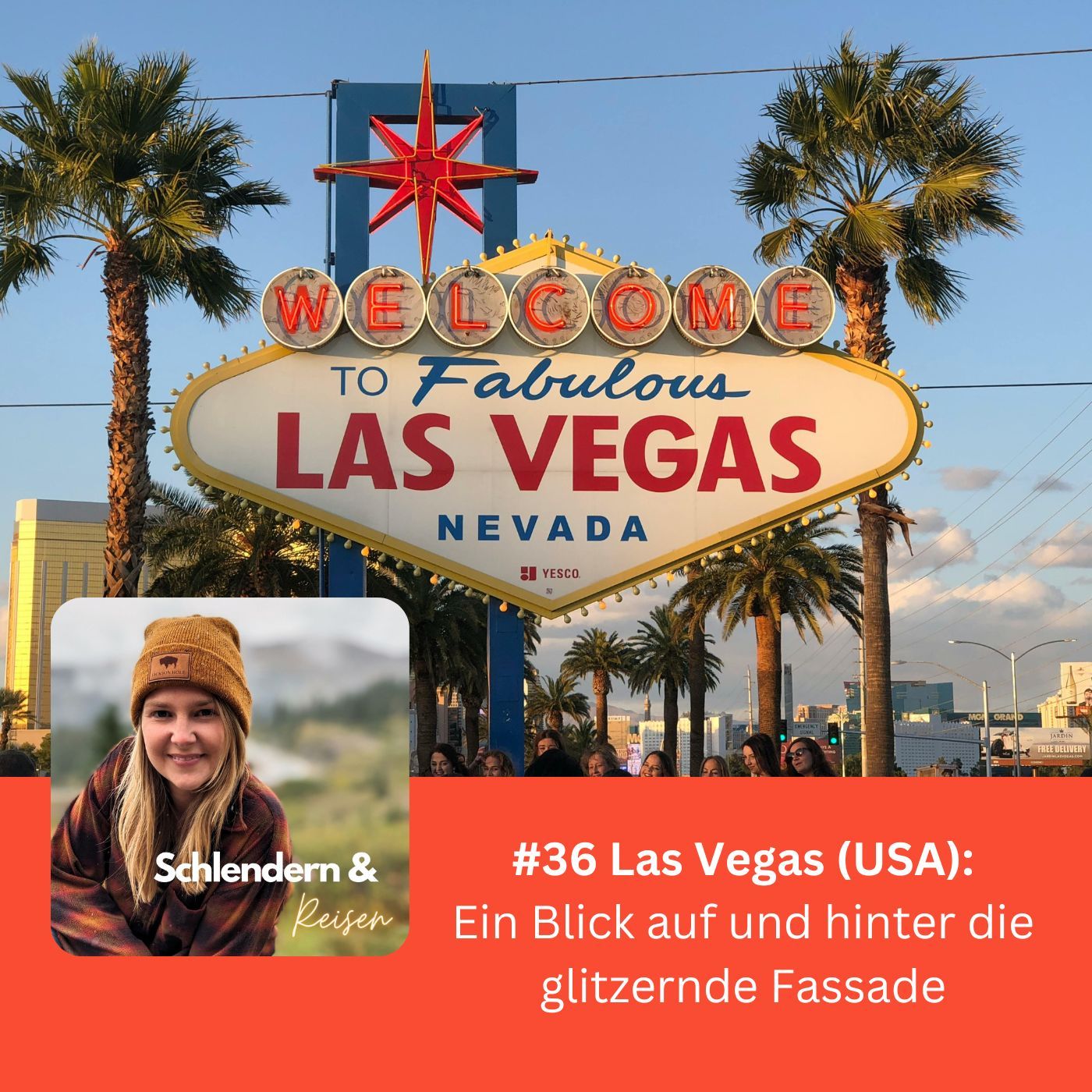 #36 Las Vegas (USA) - ein Blick auf und hinter die glitzernde Fassade