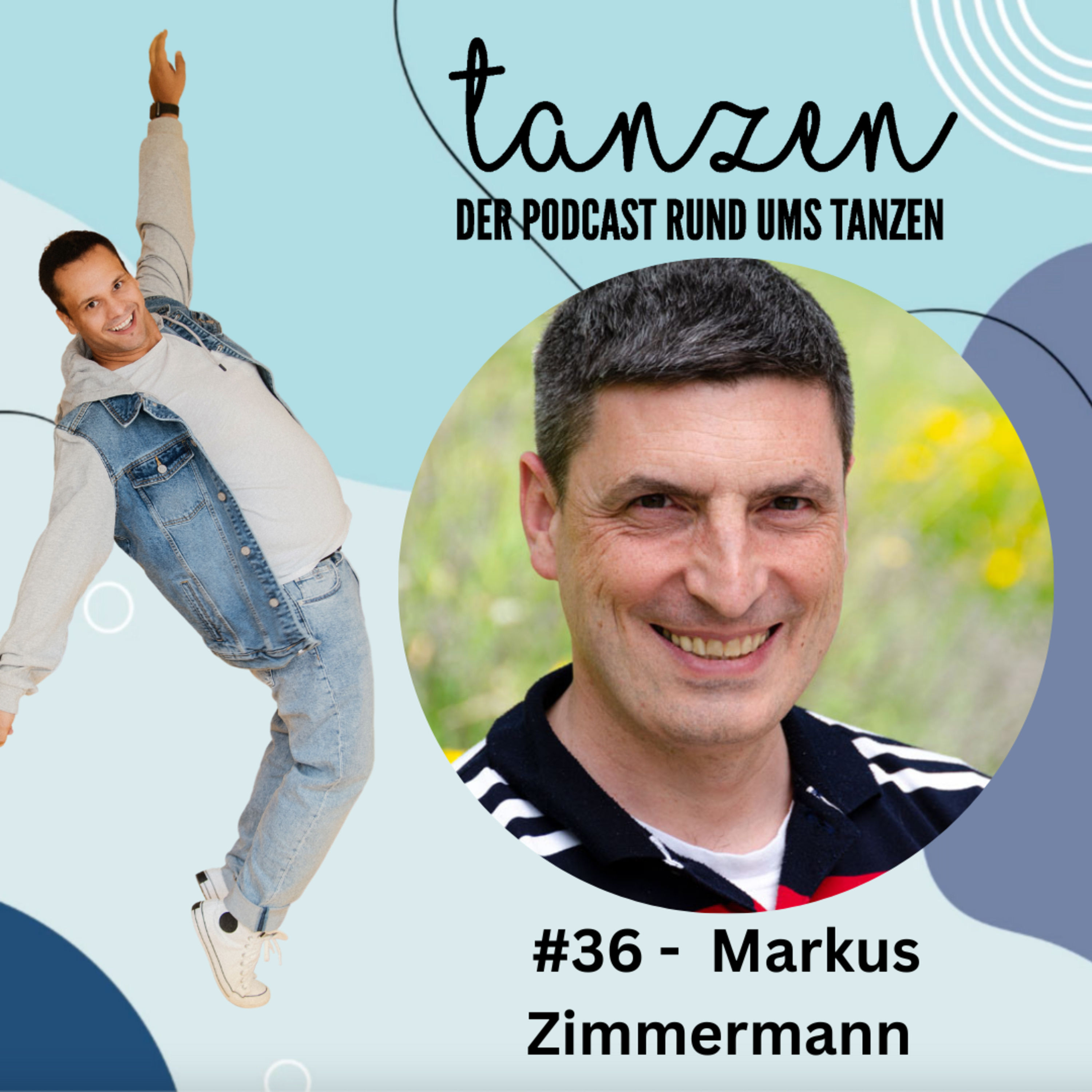 #36 - Markus Zimmermann über Formationstanzen und seine Vizeweltmeisterformation