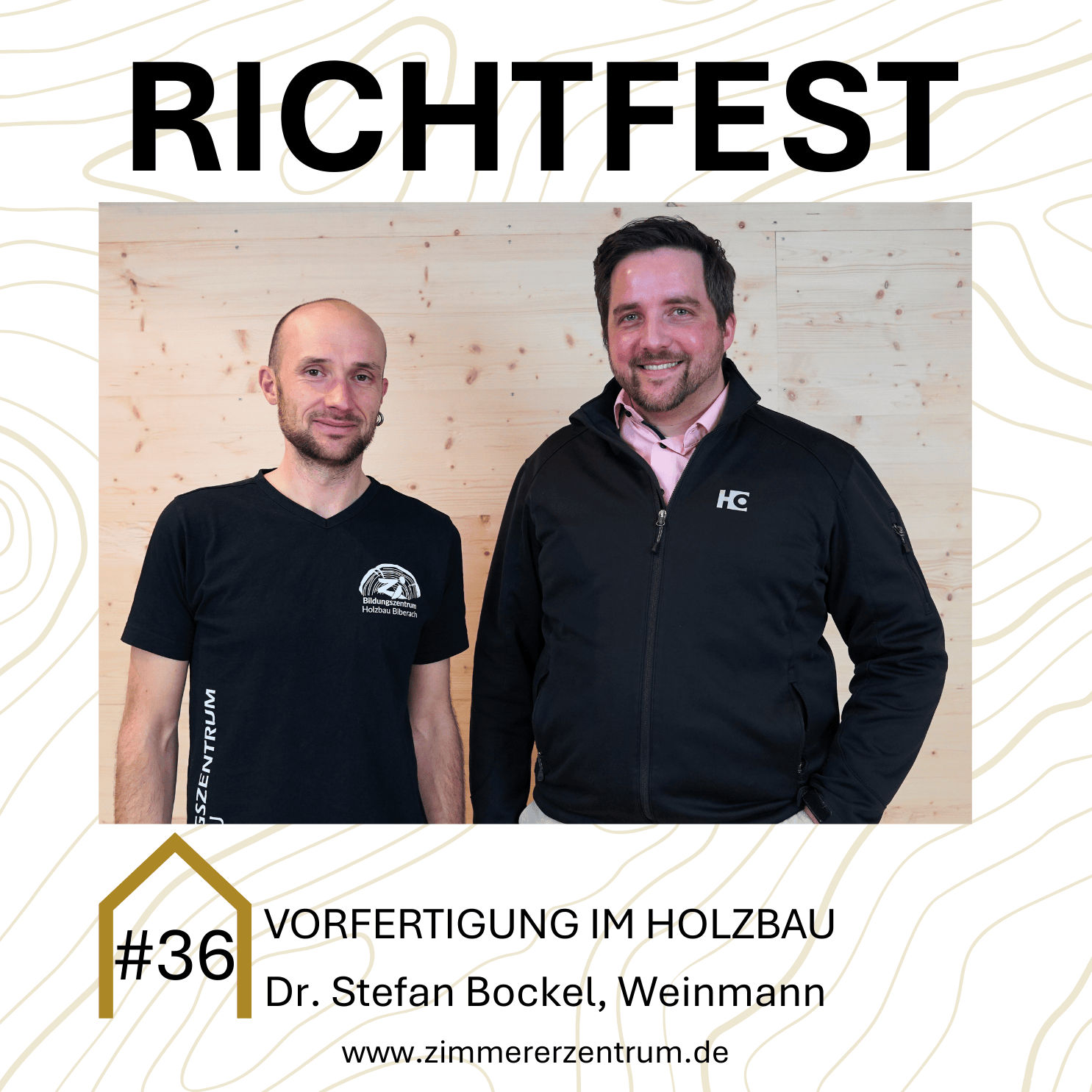 #36 Vorfertigung im Holzbau X Dr. Stefan Bockel, Weinmann