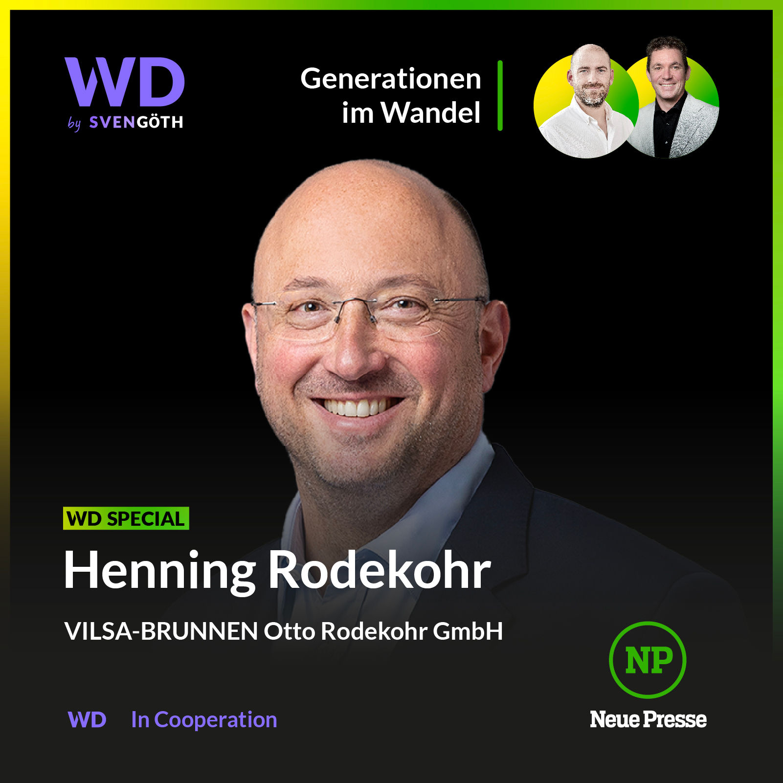 #36 WVD SPECIAL "Generationen im Wandel" x Neue Presse_Im Gespräch mit Henning Rodekohr_VILSA