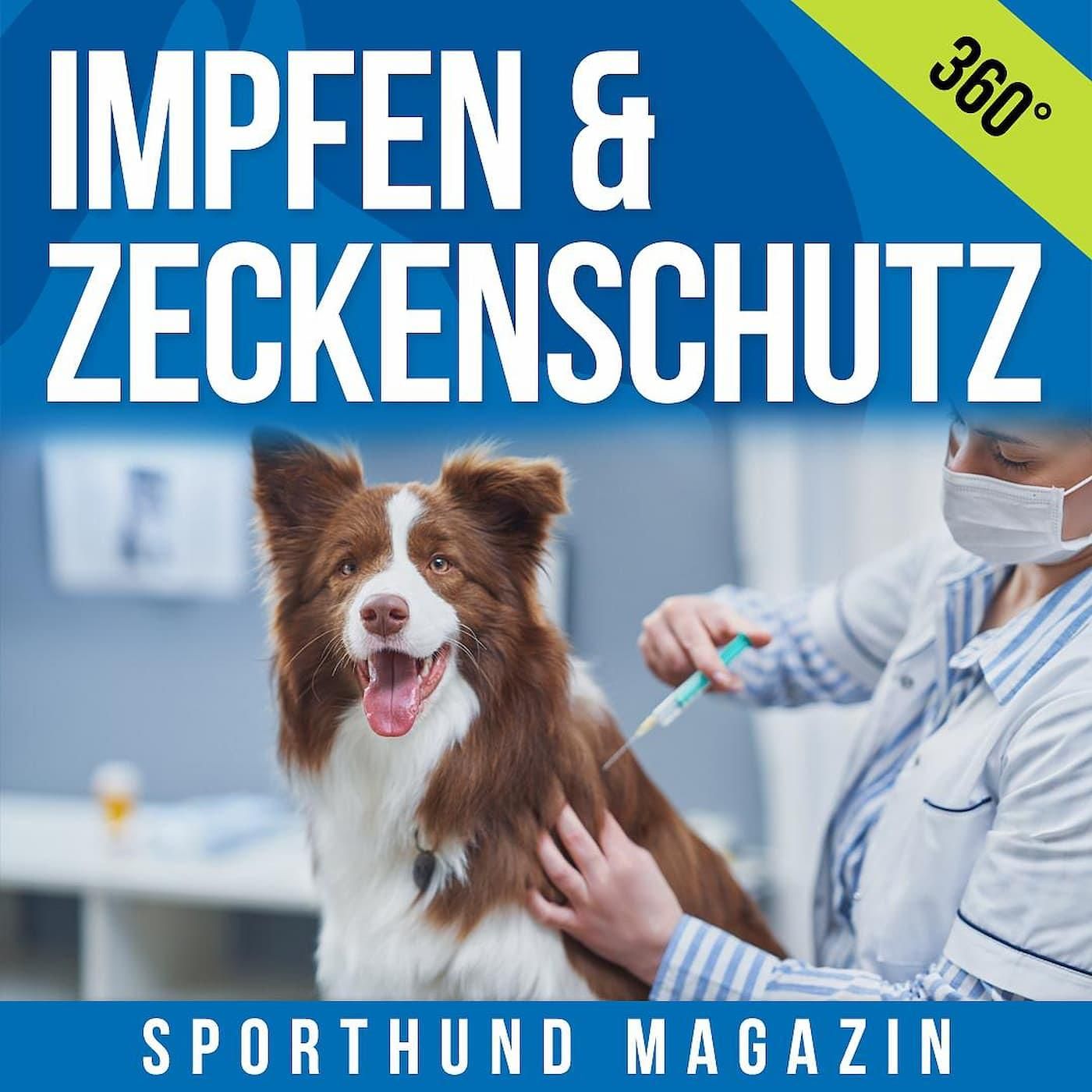 360°: Impfen & Zeckenschutz