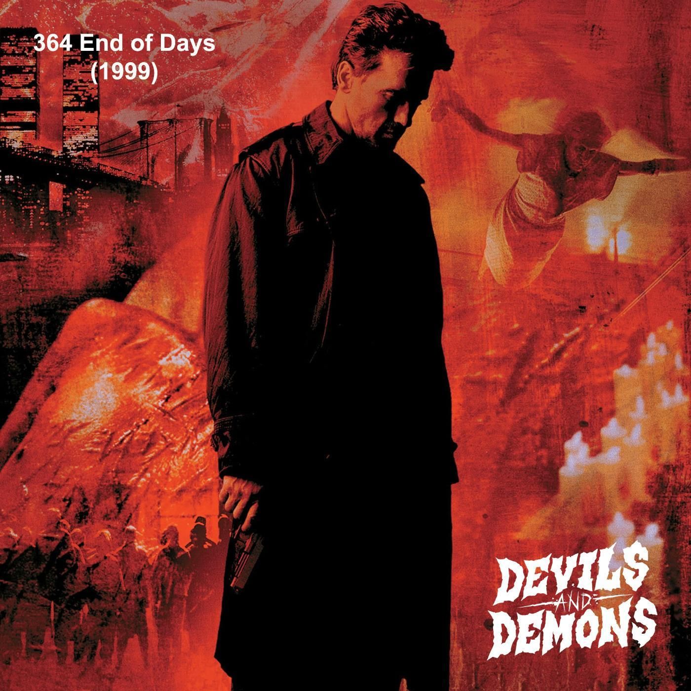 364 End of Days (1999)