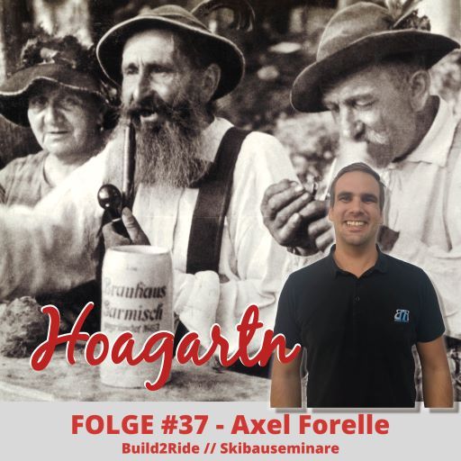 #37 Axel Forelle // Build2Ride // Skibauseminare