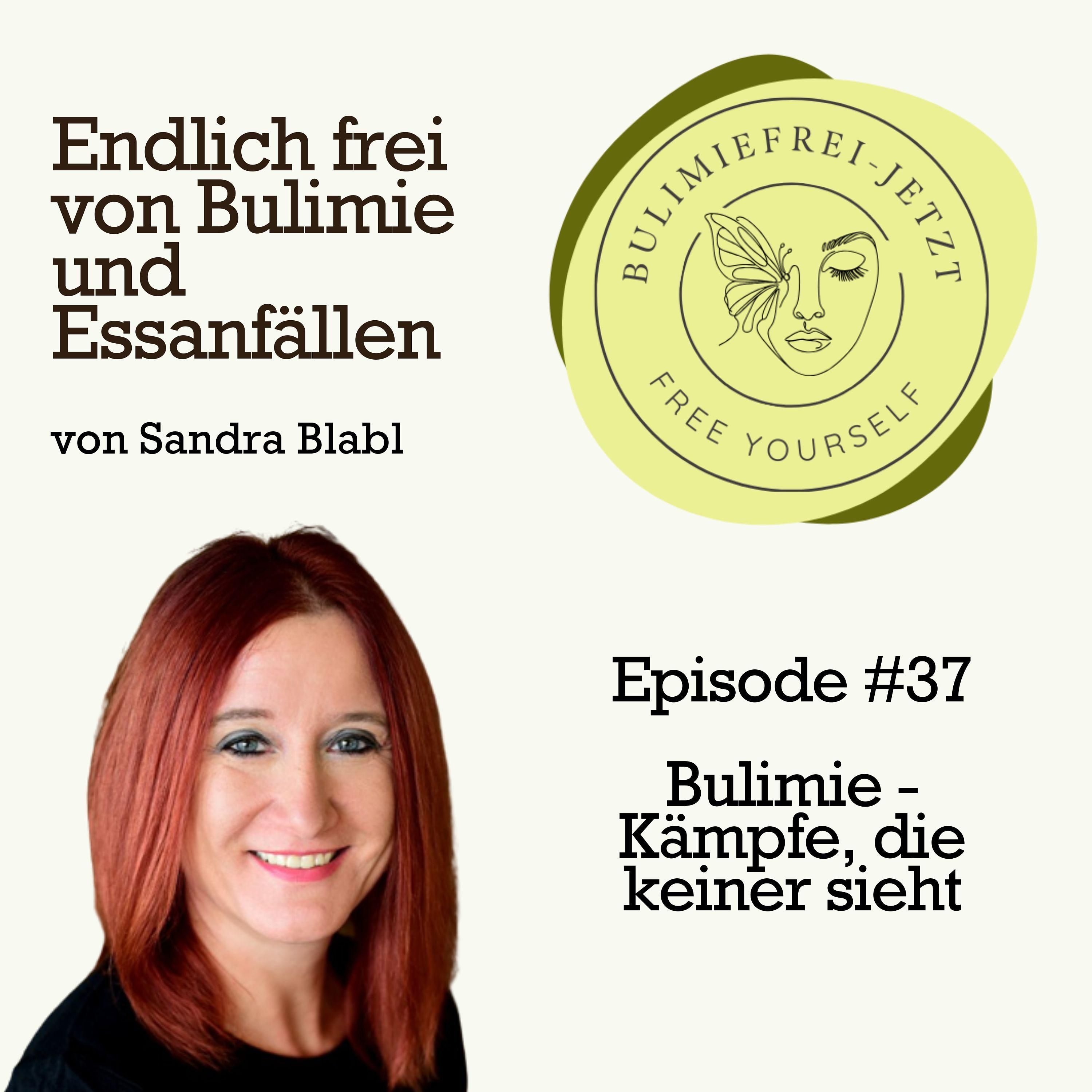 #37 - Bulimie: Kämpfe, die keiner sieht