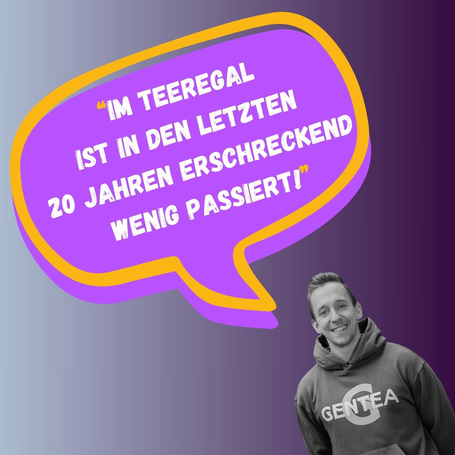 37: Gentea bringt frischen Wind in deine Teetasse