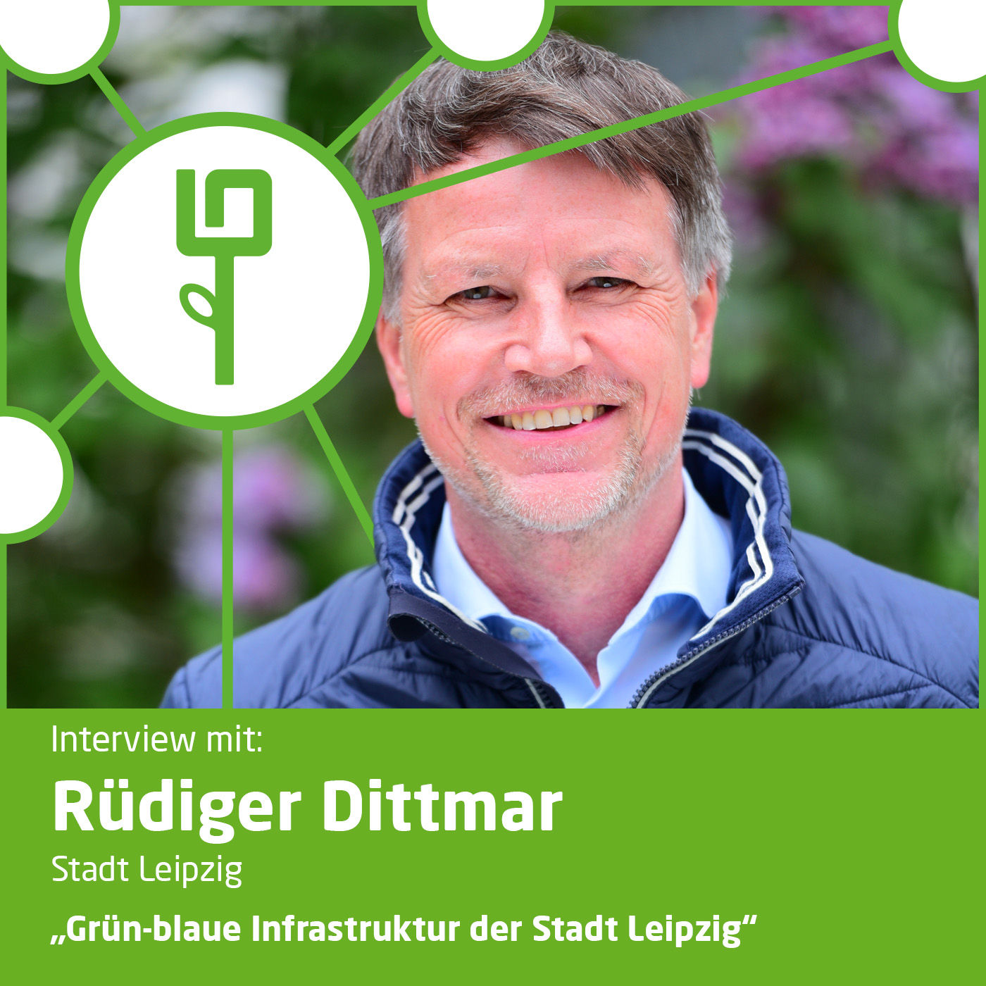 #37: Rüdiger Dittmar - "Grün-blaue Infrastruktur der Stadt Leipzig"