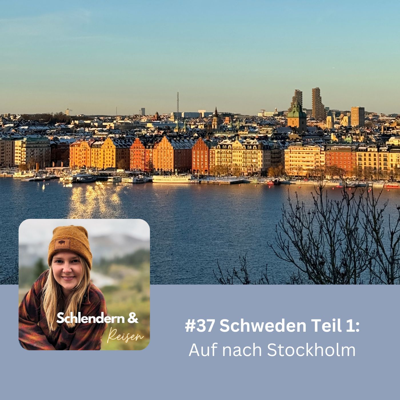 #37 Schweden Teil 1: Auf nach Stockholm!