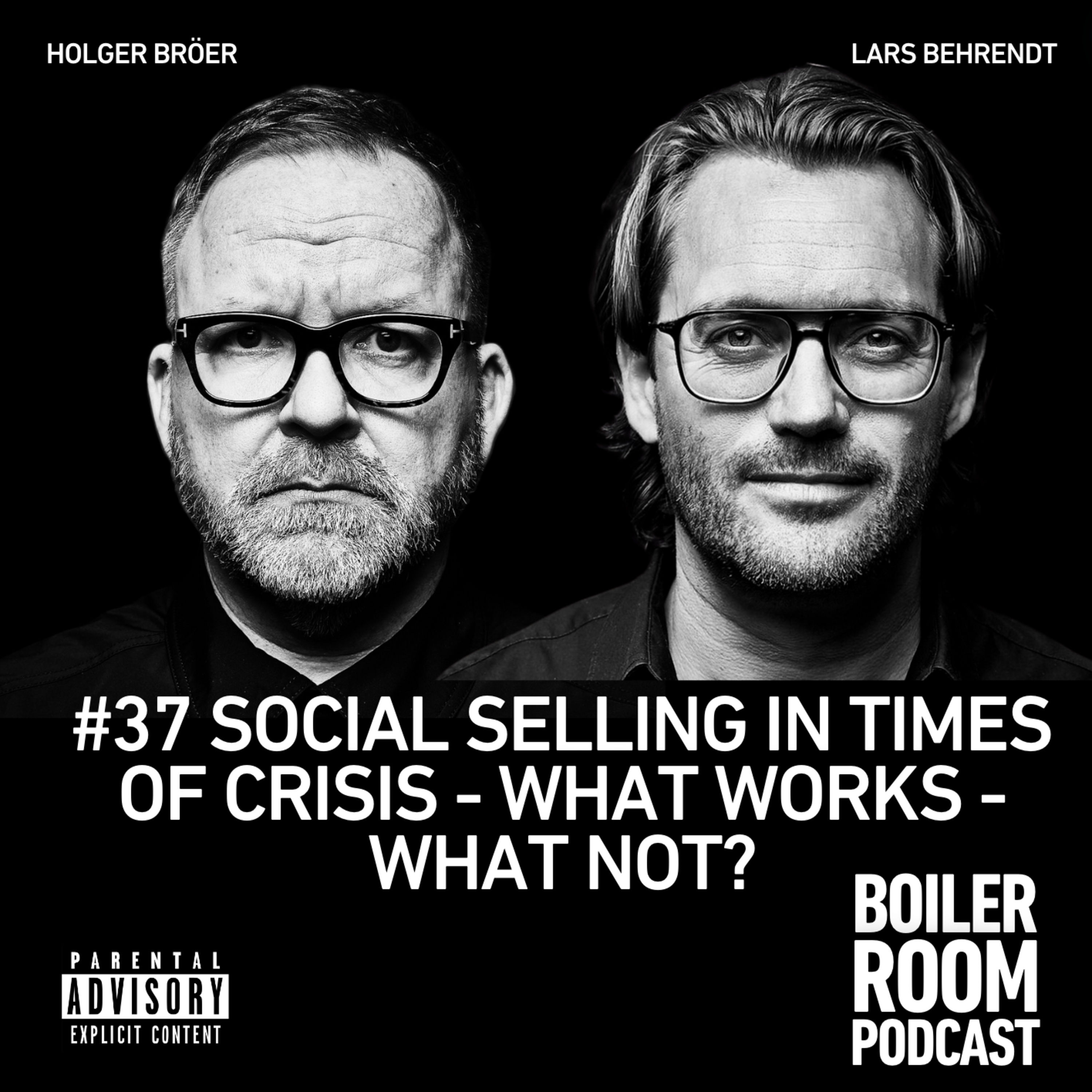 #37 SOCIAL SELLING IN KRISENZEITEN Wenn nix mehr geht - was geht dann eigentlich noch...