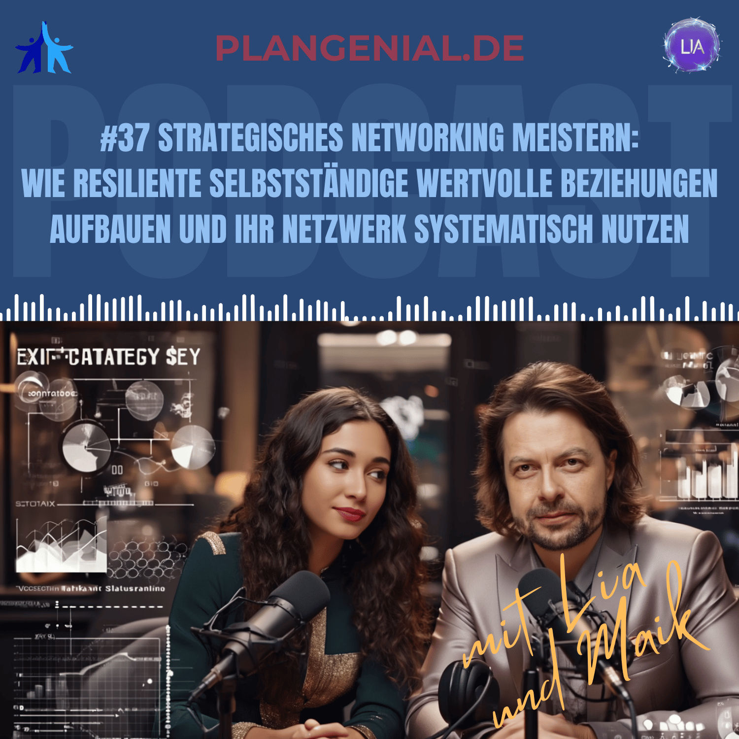 #37 Strategisches Networking meistern – Wie resiliente Selbstständige wertvolle Beziehungen aufbauen und ihr Netzwerk systematisch nutzen
