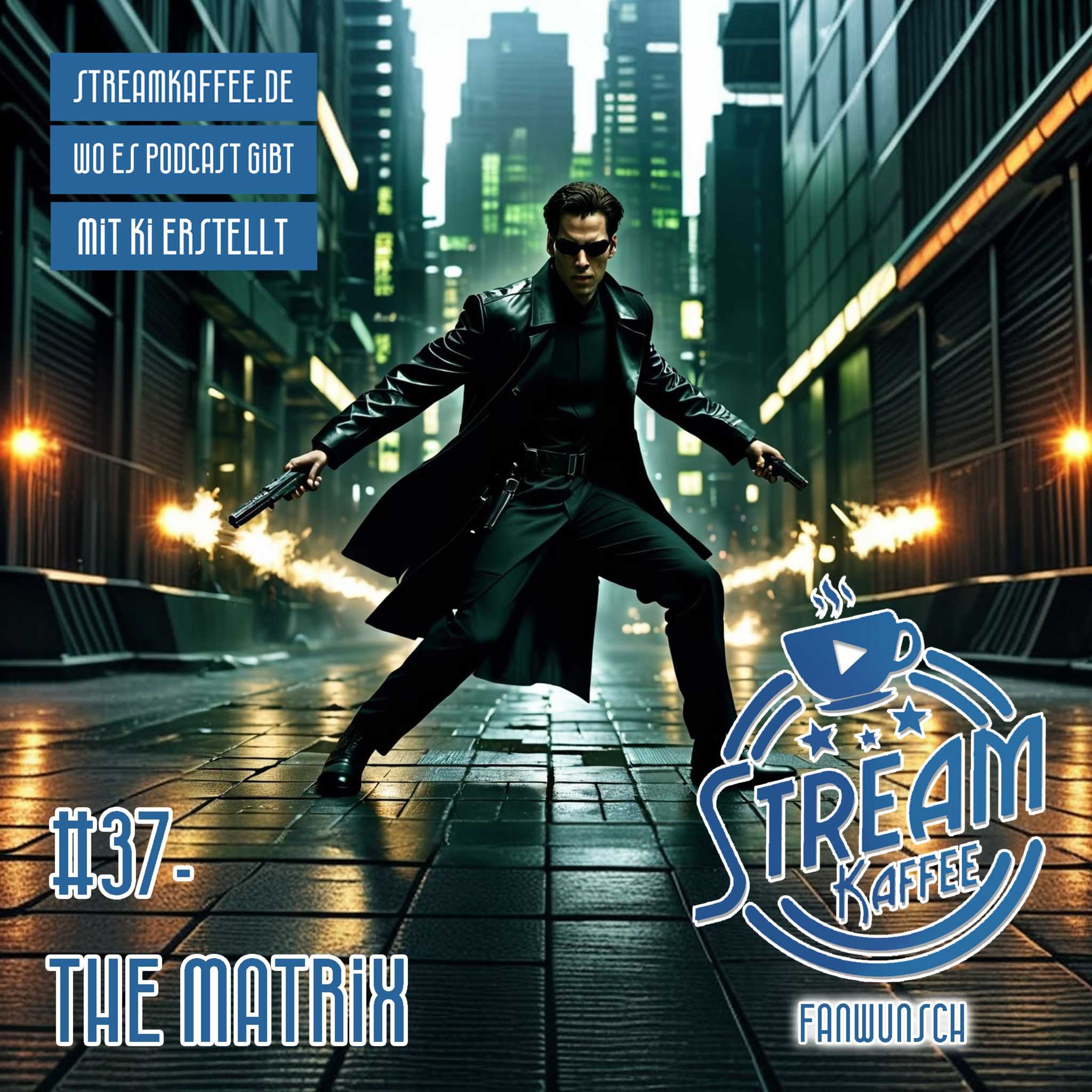 37 – The Matrix