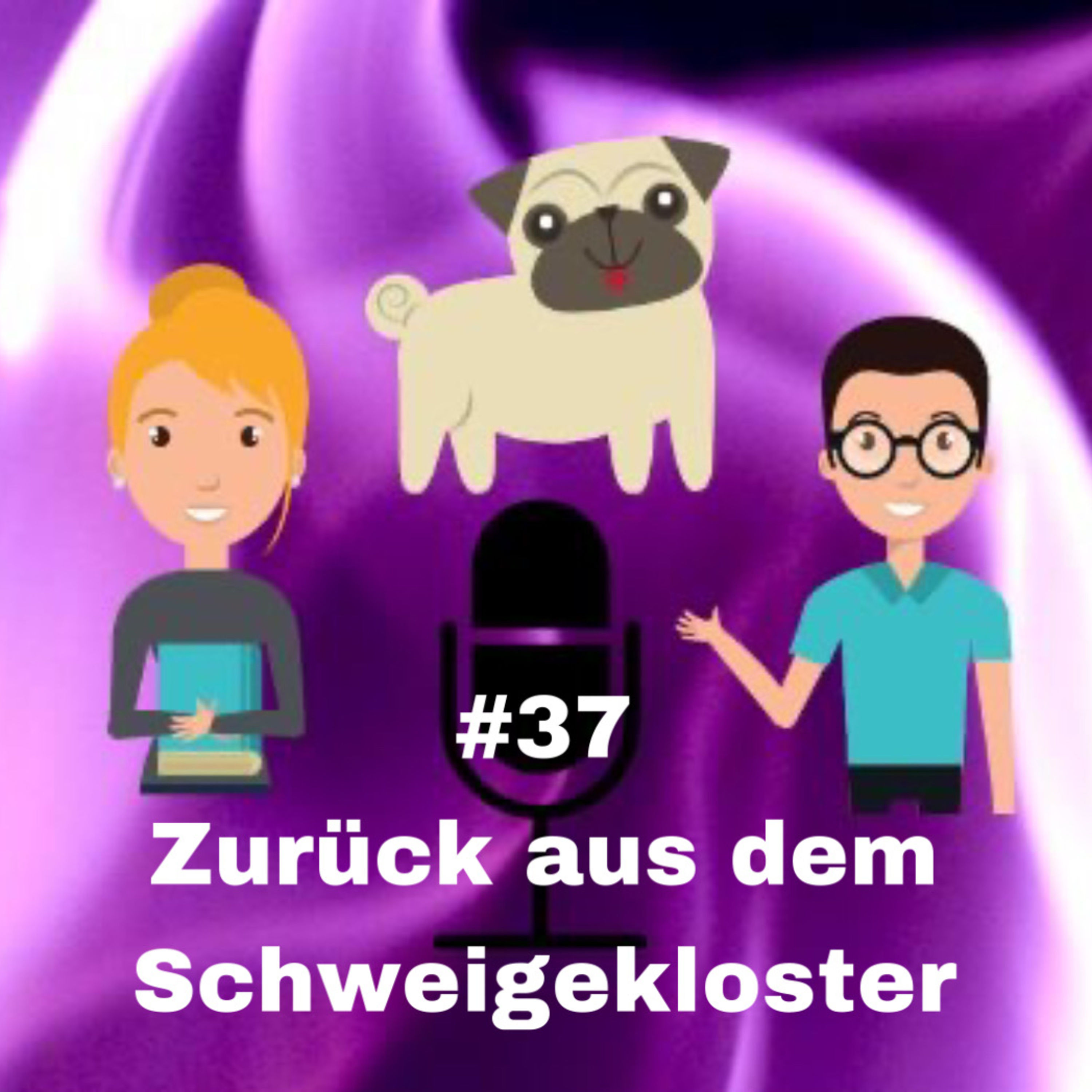 #37 - Zurück aus dem Schweigekloster