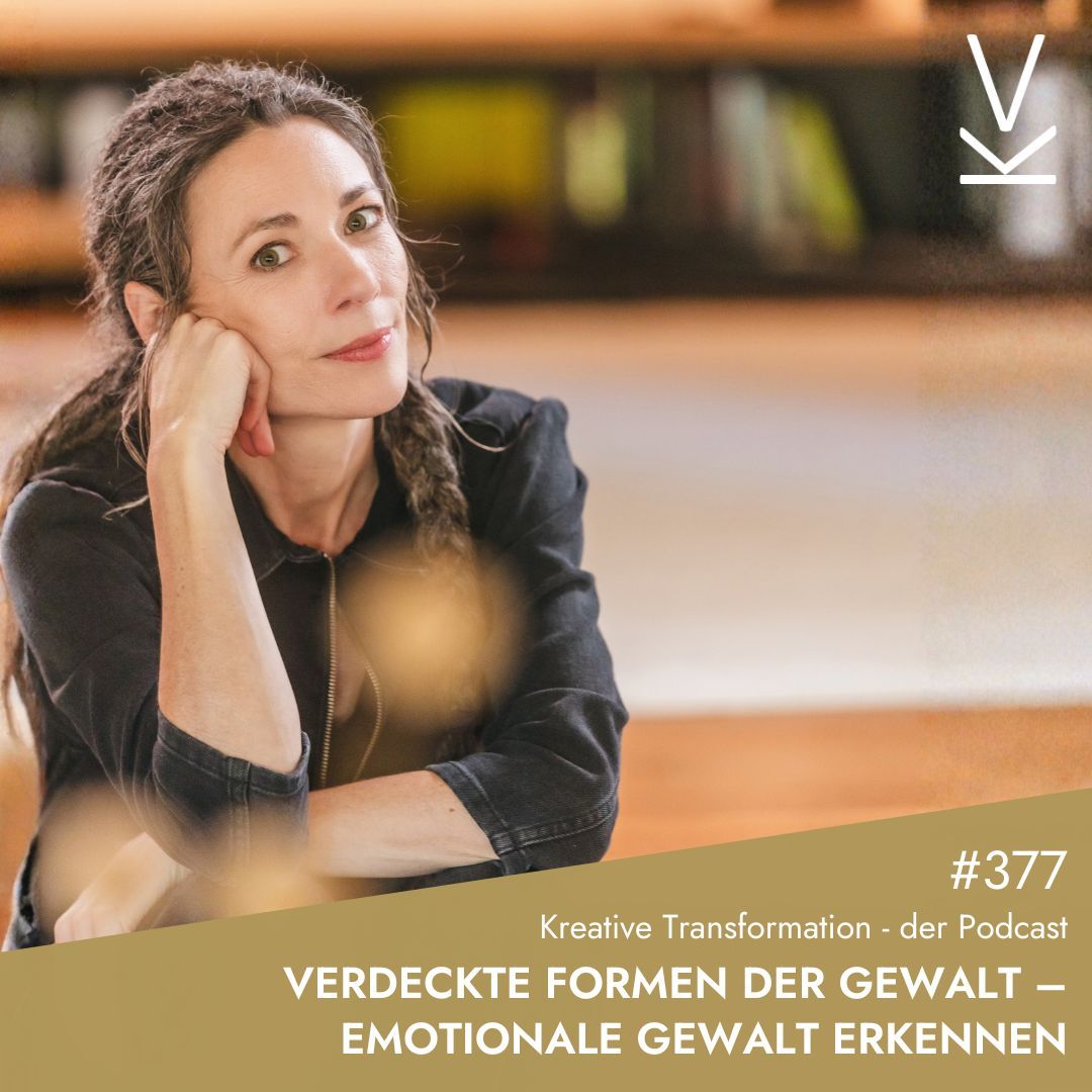 #377 Verdeckte Formen der Gewalt – emotionale Gewalt erkennen