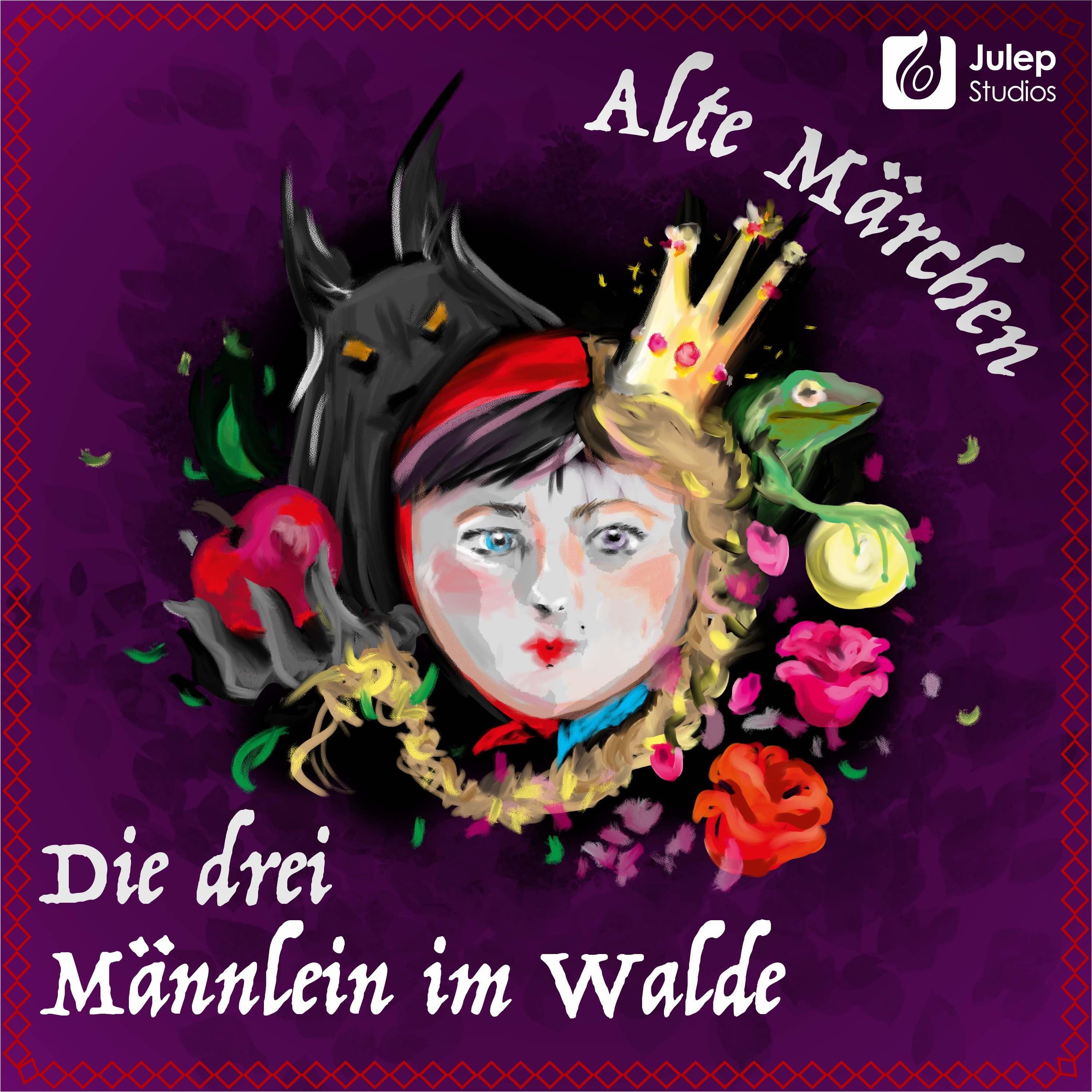 #38 Alte Märchen - Die drei Männlein im Walde