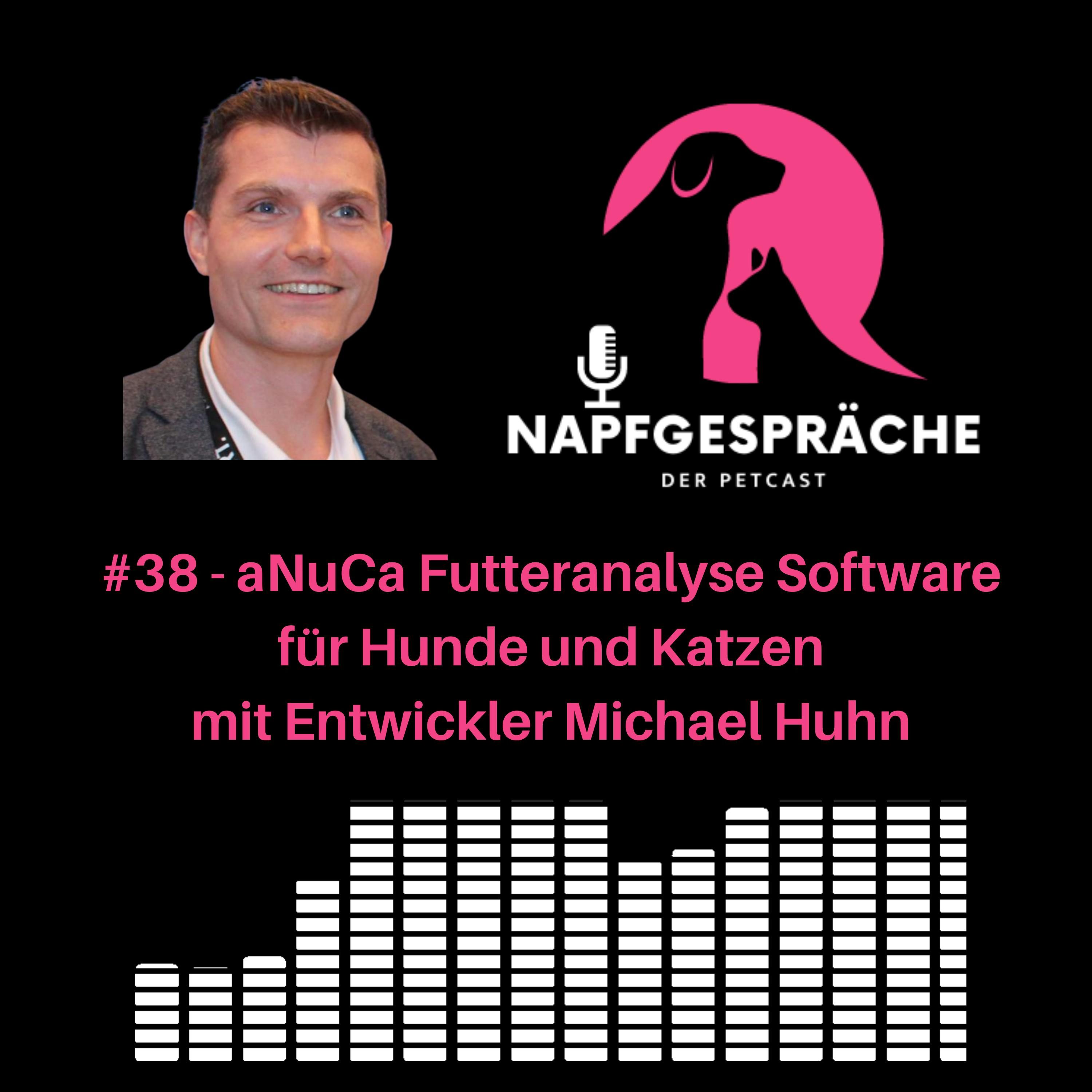 #38 - aNuCa Futteranalyse Software für Hunde und Katzen mit Entwickler Michael Huhn