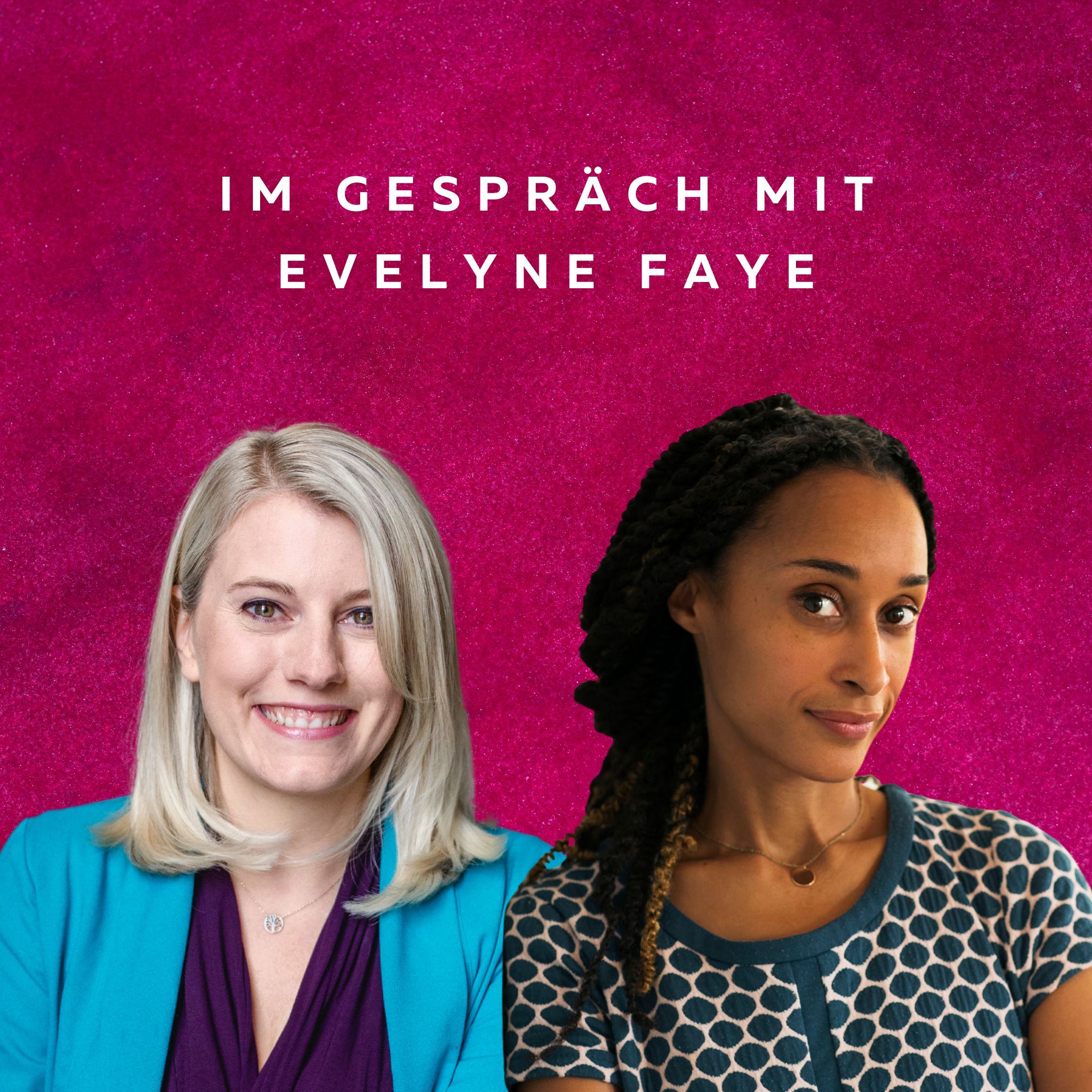 #38 - Die QuotenFrau mit Evelyne Faye - Filmemacherin