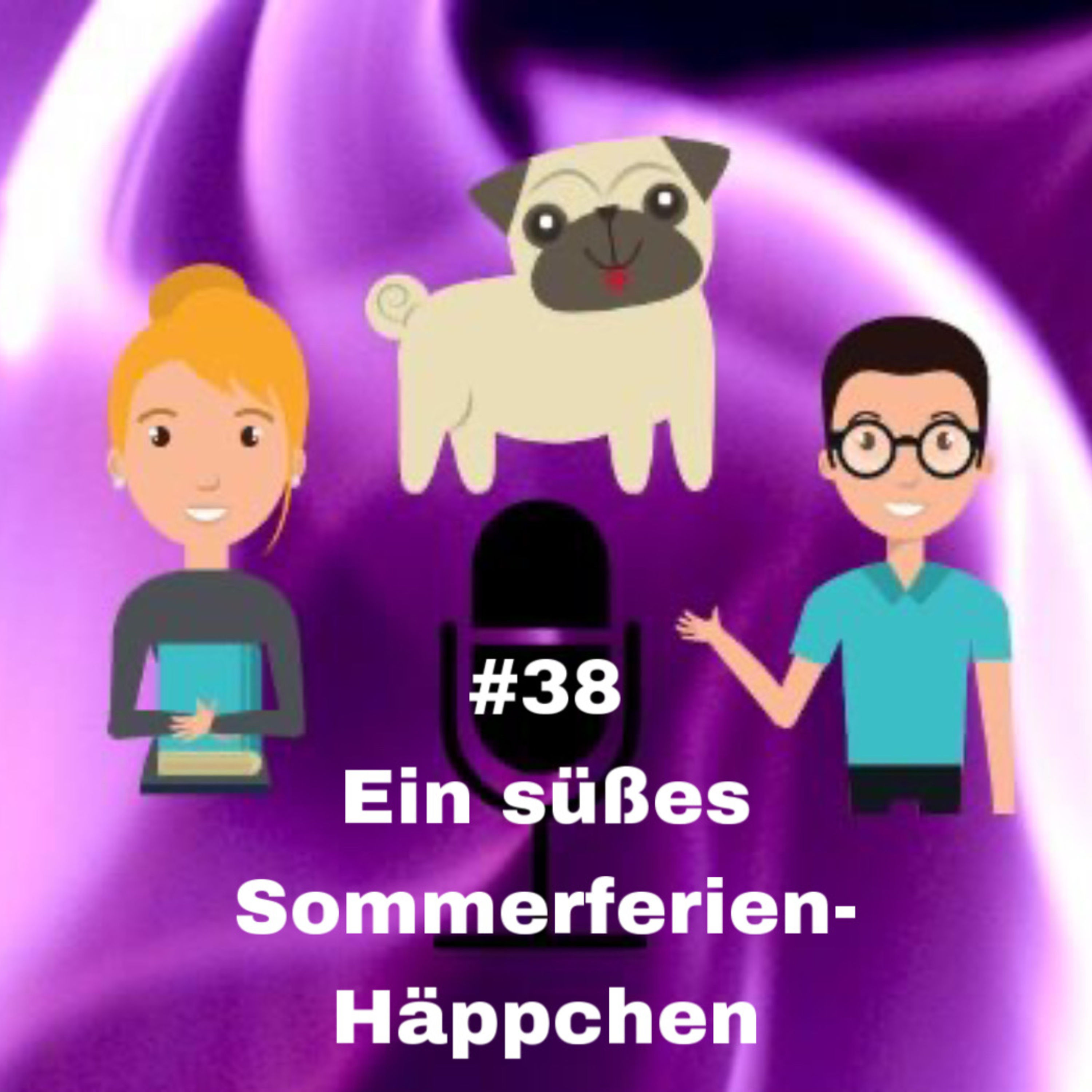 #38 - Ein süßes Sommerferien-Häppchen