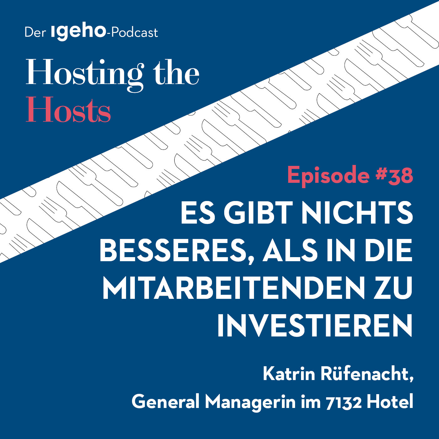#38 Es gibt nichts Besseres, als in die Mitarbeitenden zu investieren