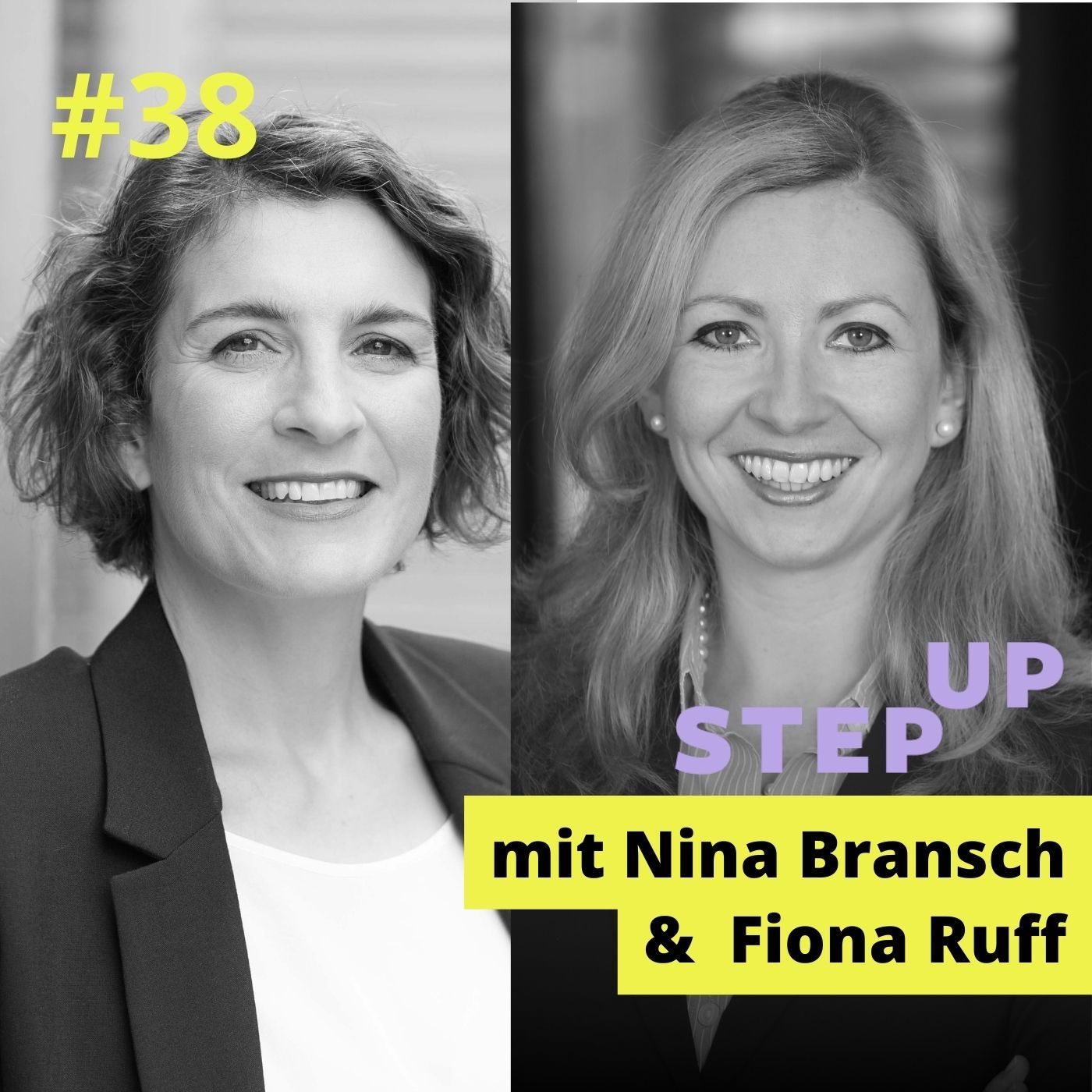 #38 Nina Bransch & Fiona Ruff – HUNTING/HER HR-Partners: Frauen wollen führen!