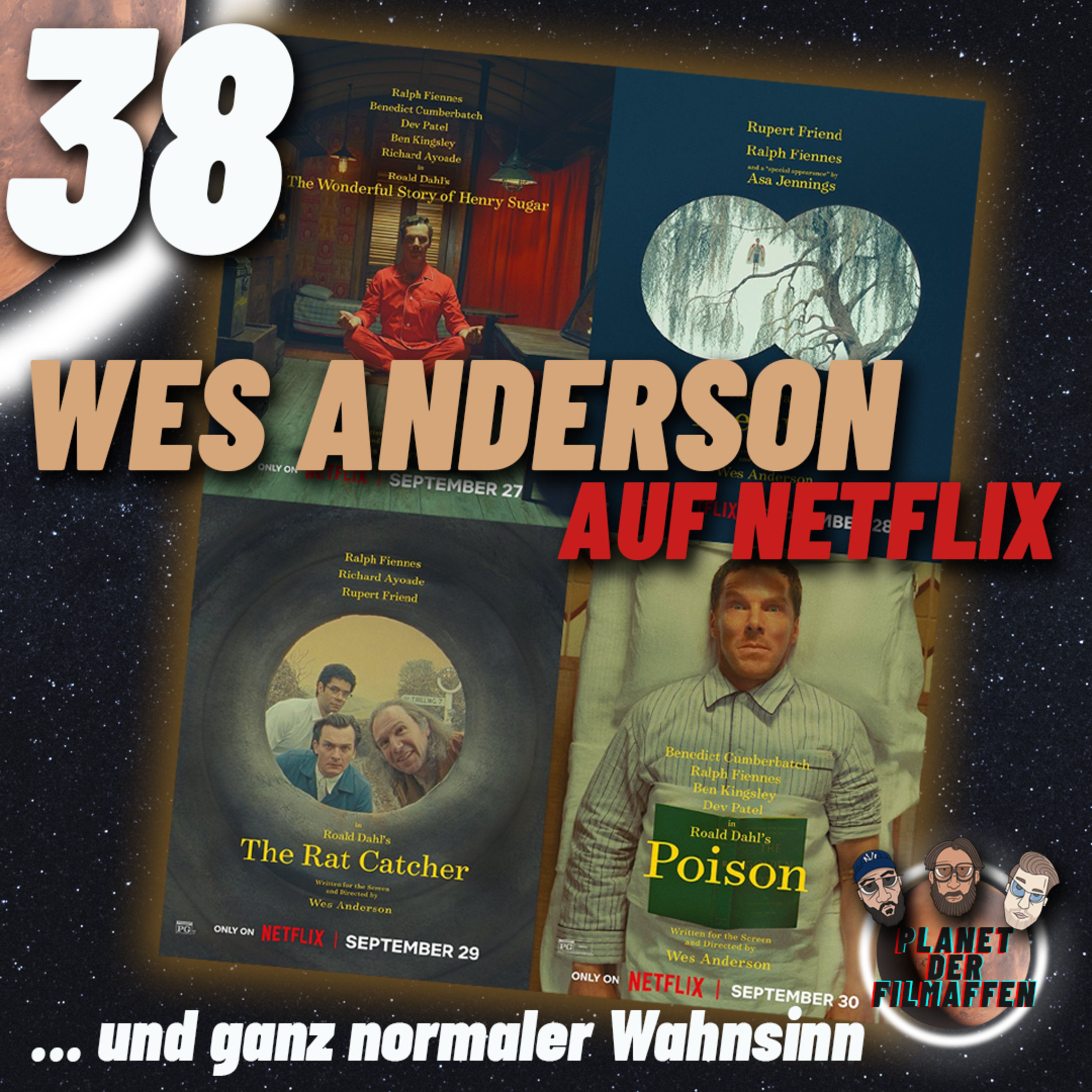 38 - Wes Anderson auf Netflix, die After-Reihe, Sunshine und was läuft schief beim Streaming?