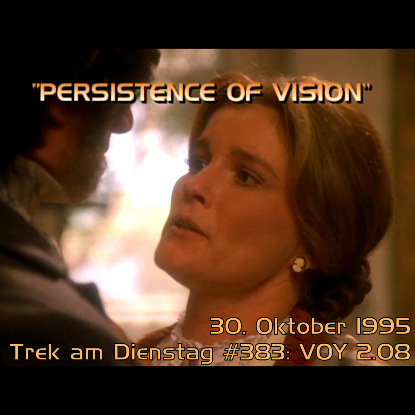 #383: Persistence of Vision (VOY 2.08)