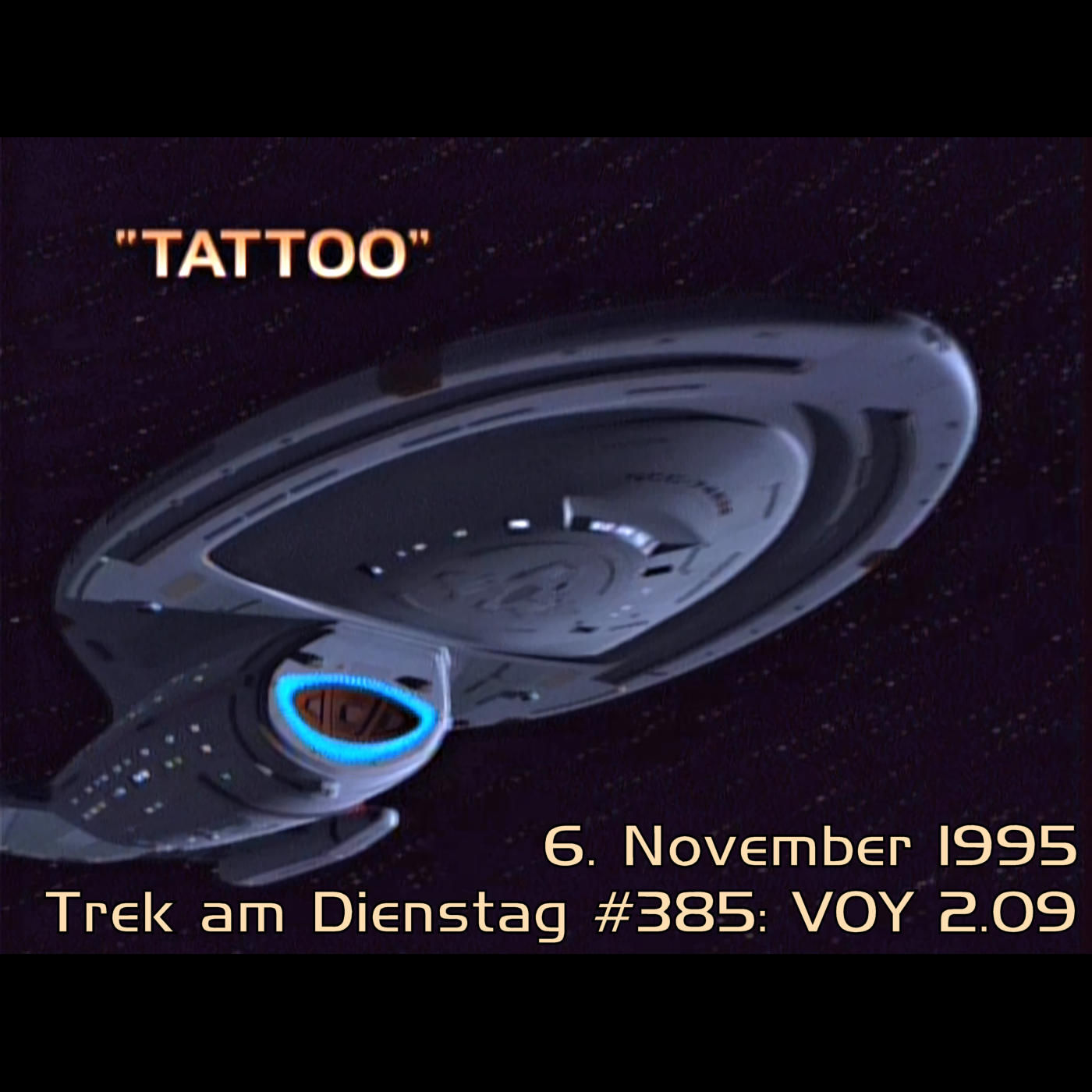 #385: Tattoo (VOY 2.09)