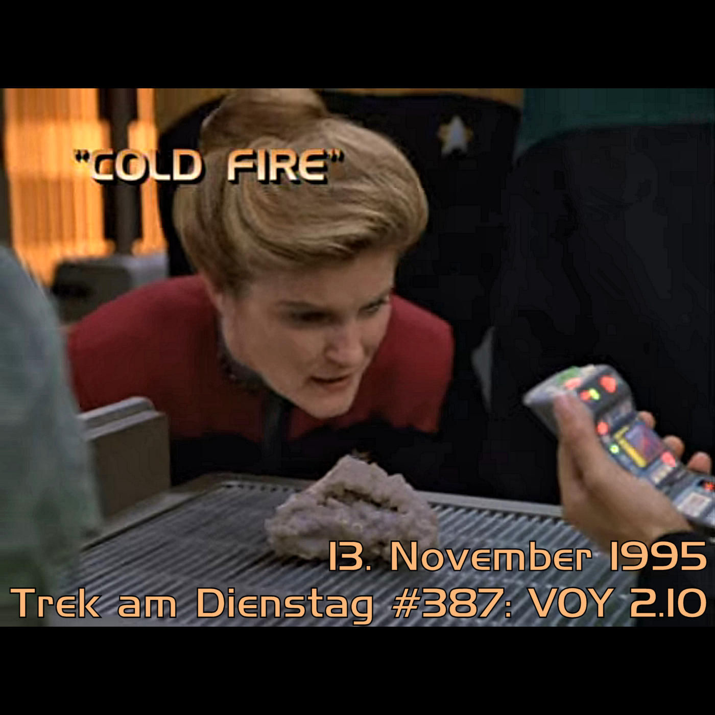 #387: Cold Fire (VOY 2.10)