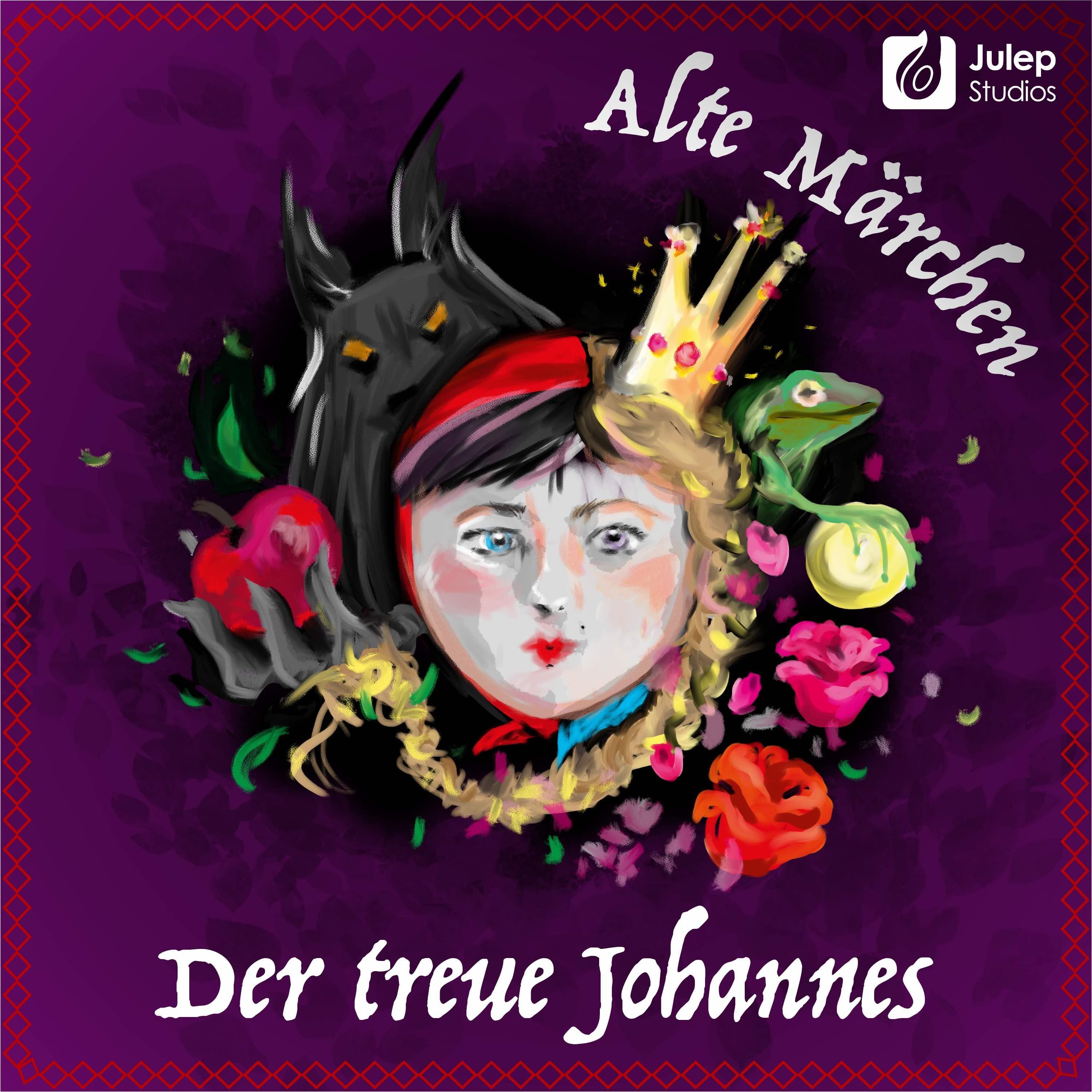 #39 Alte Märchen - Der treue Johannes