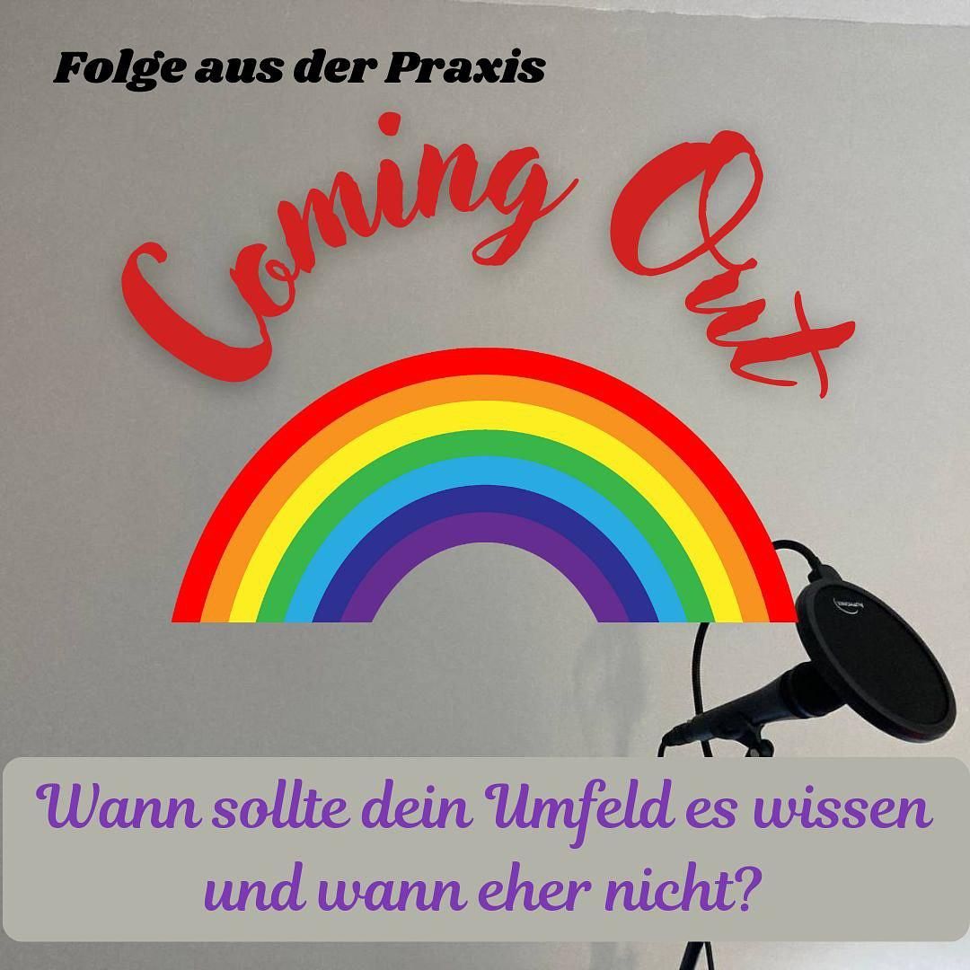 #39 - Folge aus der Praxis - Coming Out