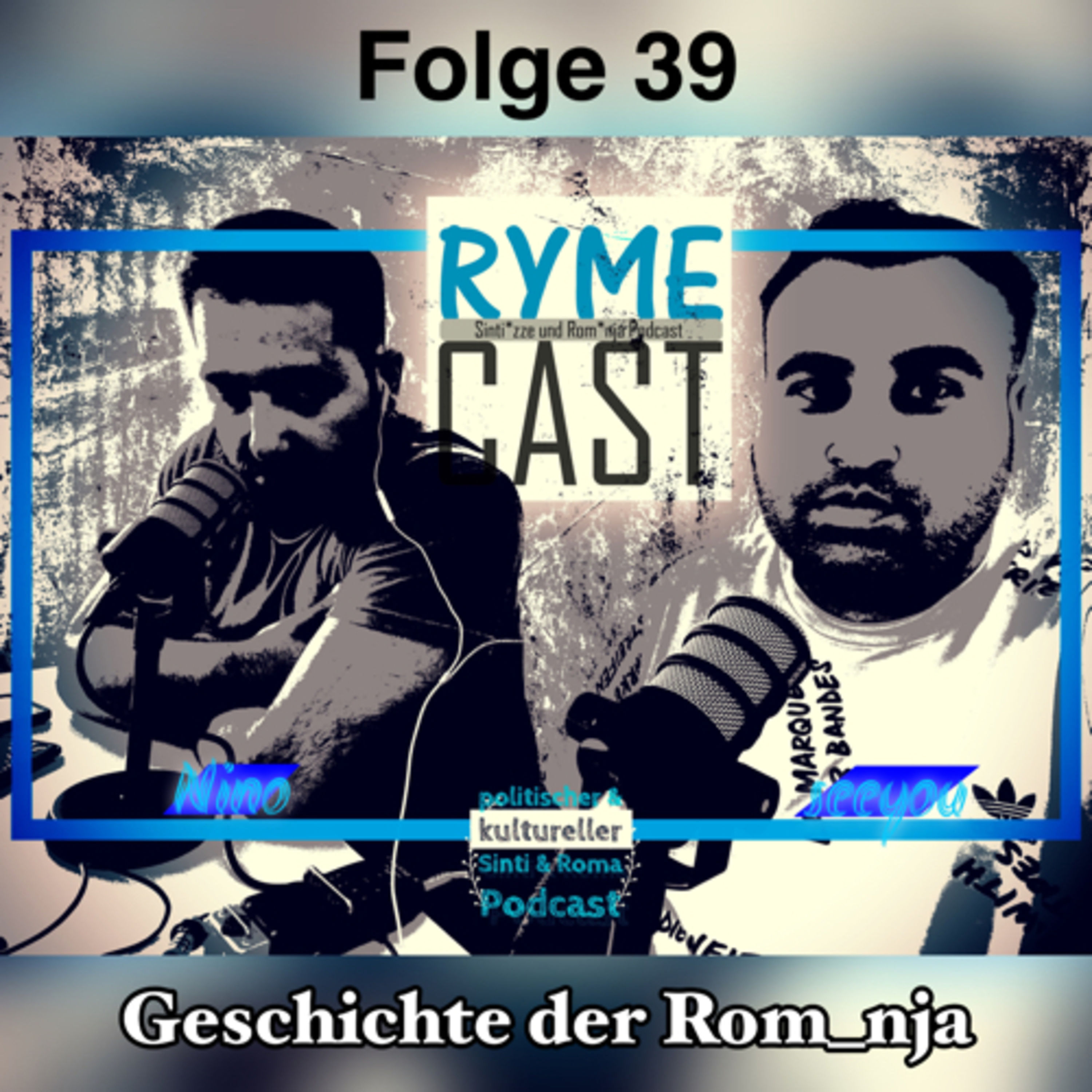 #39 Geschichte der Rom_nja
