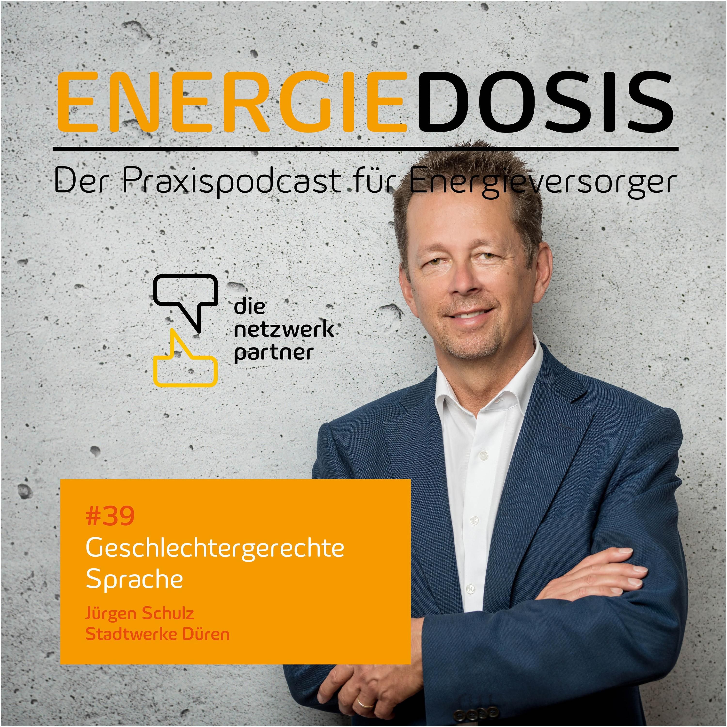 39: Geschlechtergerechte Sprache – Jürgen Schulz, Stadtwerke Düren
