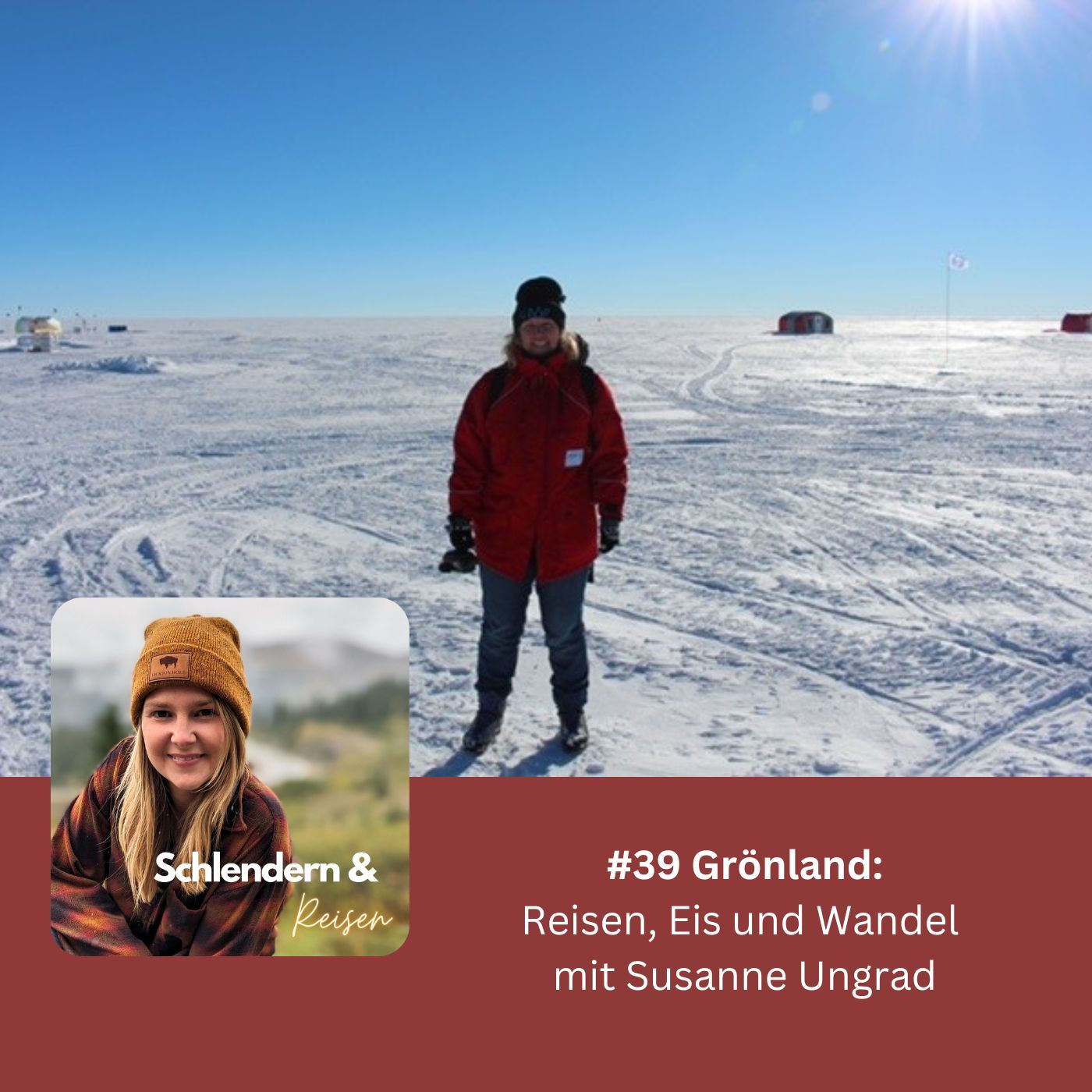 #39 Grönland: Reisen, Eis und Wandel - mit Susanne Ungrad