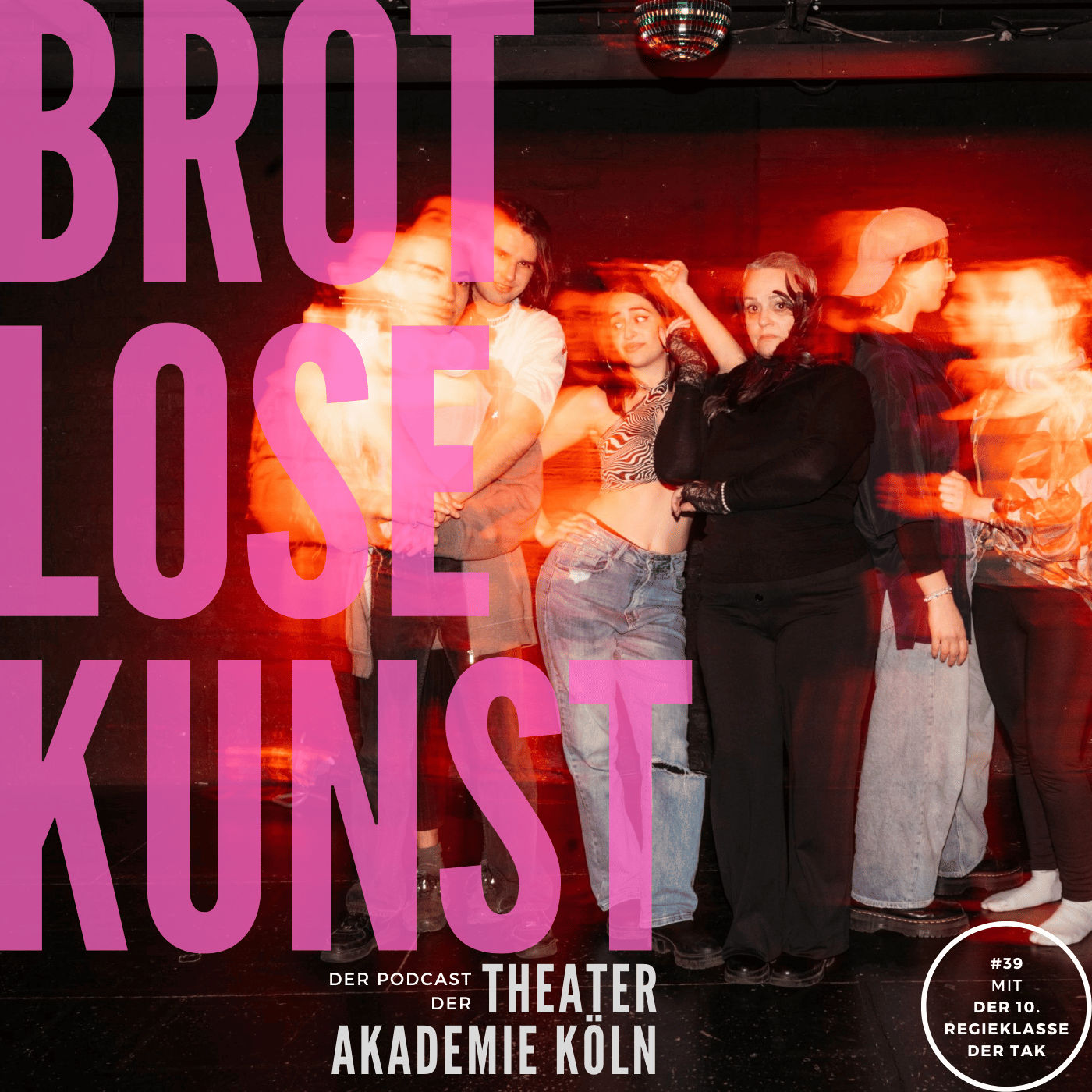 #39 - Regieklasse 24: Konflikt, verstrickt, gefickt.