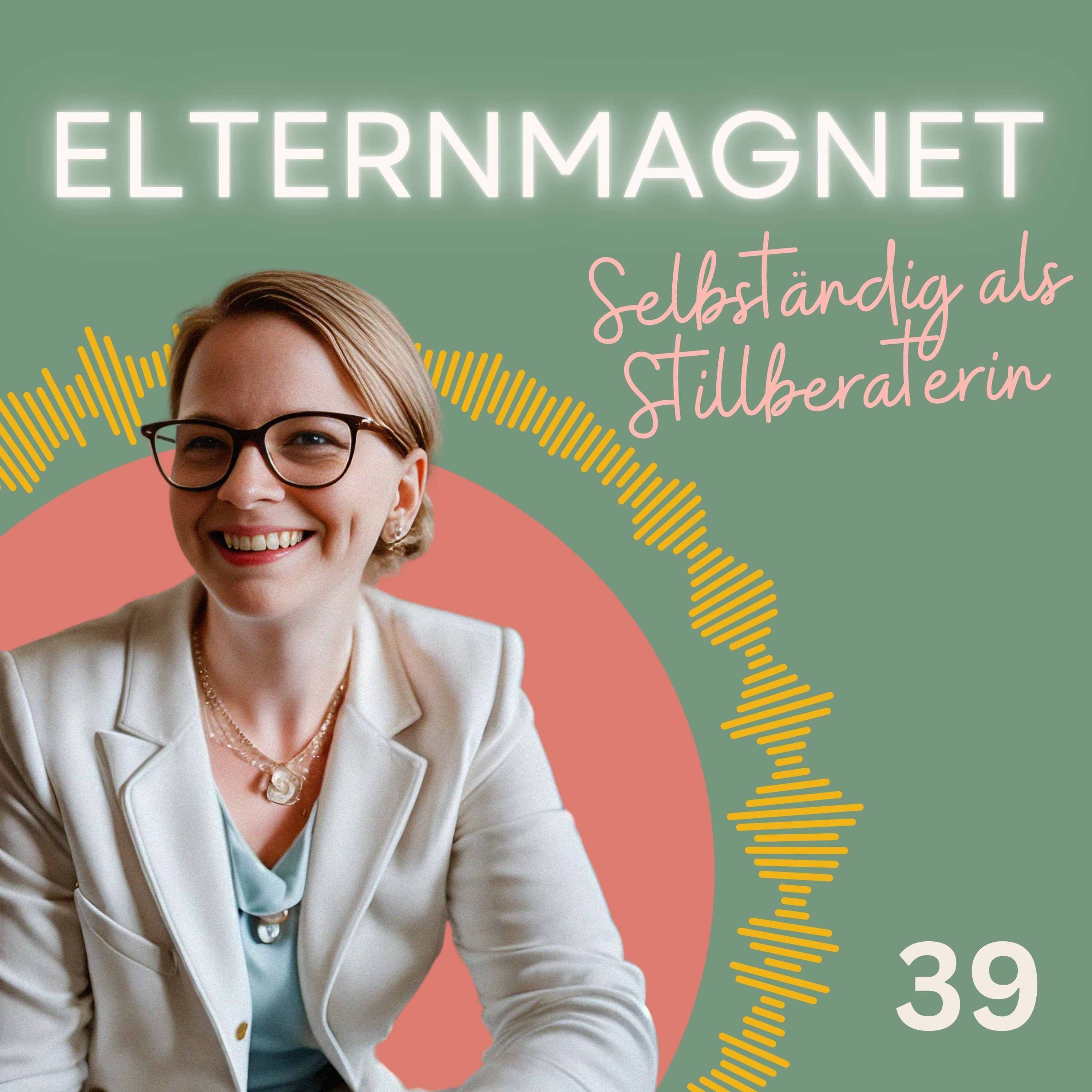 39 Selbständig als Stillberaterin + Gründerzuschuss