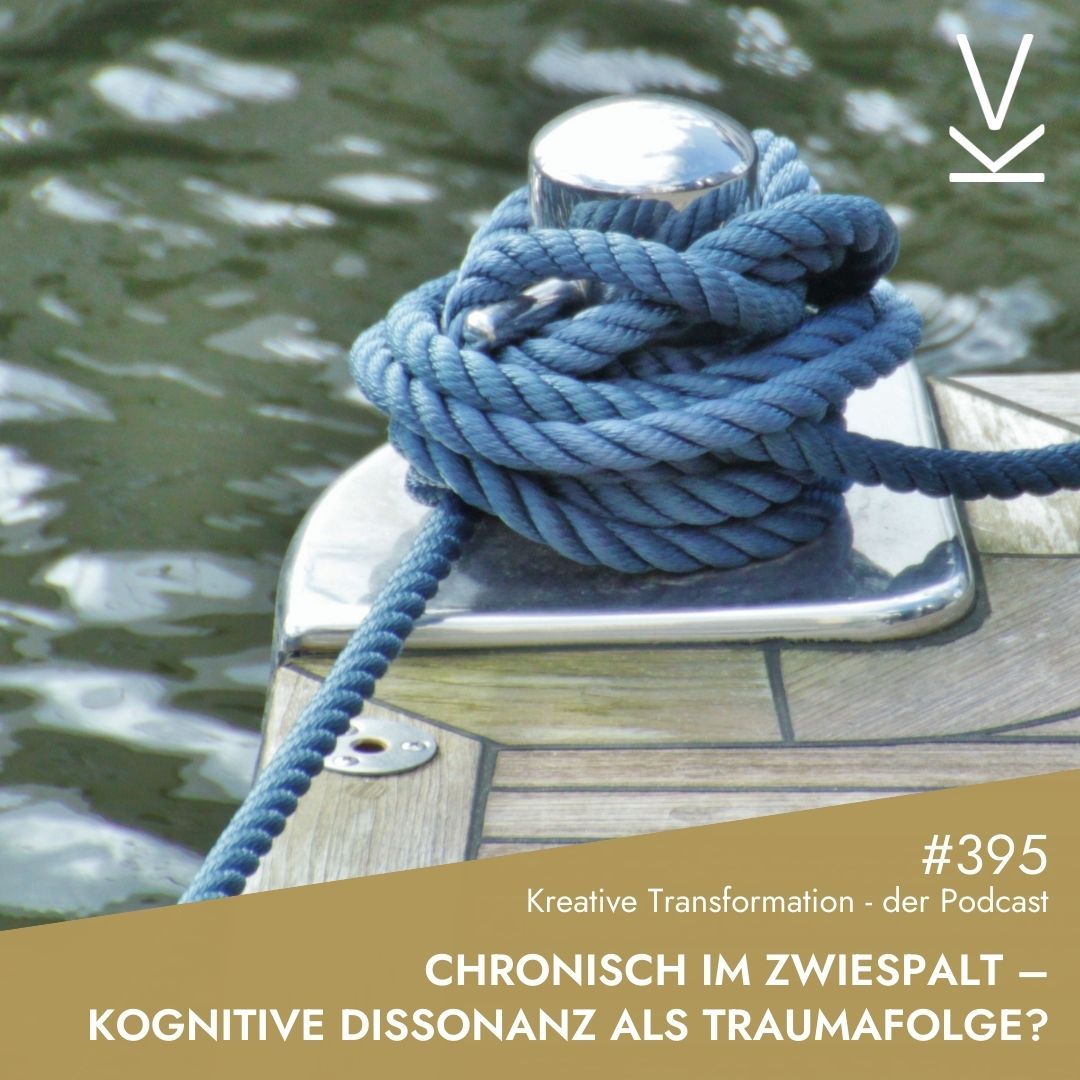 #395 Chronisch im Zwiespalt – Kognitive Dissonanz als Traumafolge?
