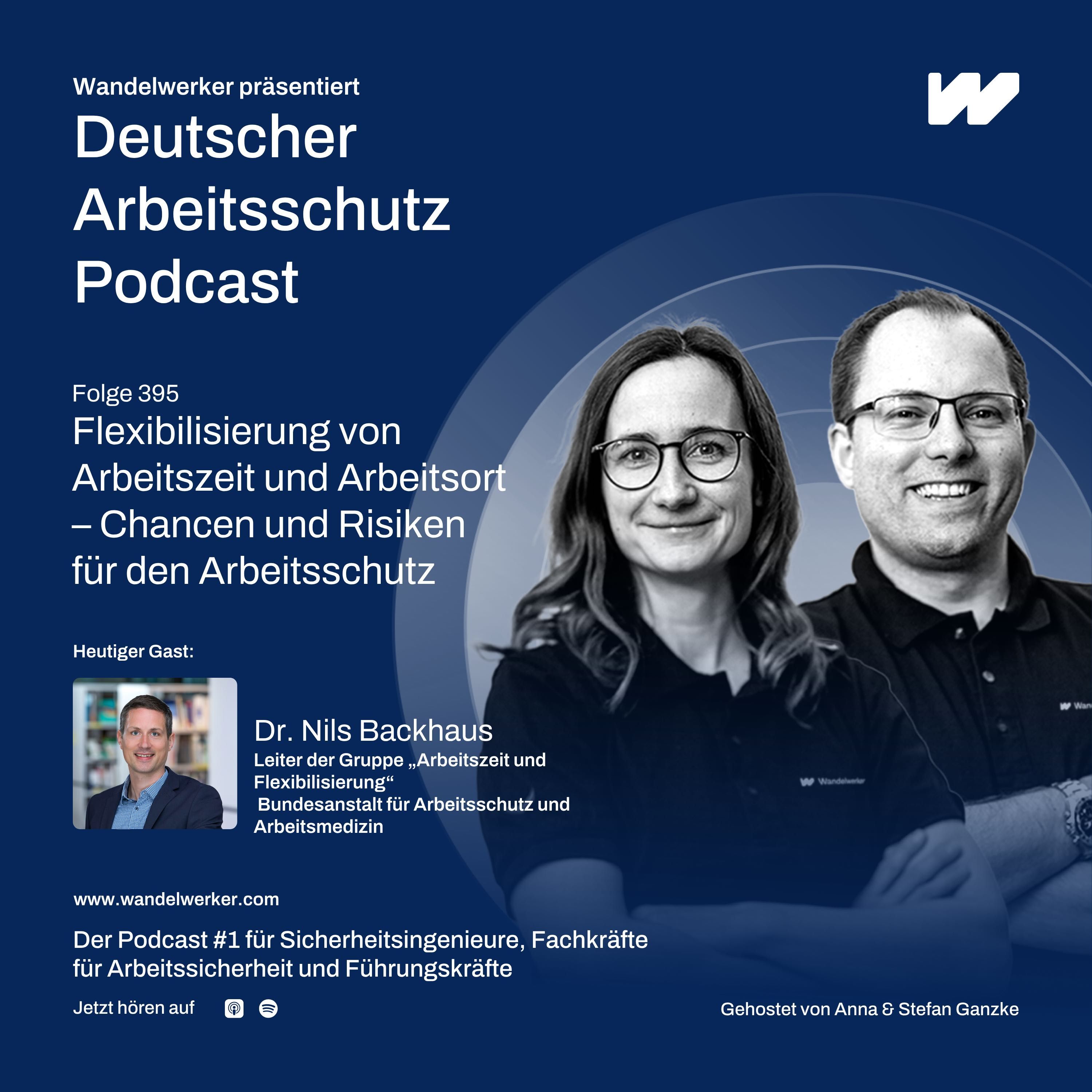 #395 Flexibilisierung von Arbeitszeit und Arbeitsort – Chancen und Risiken für den Arbeitsschutz