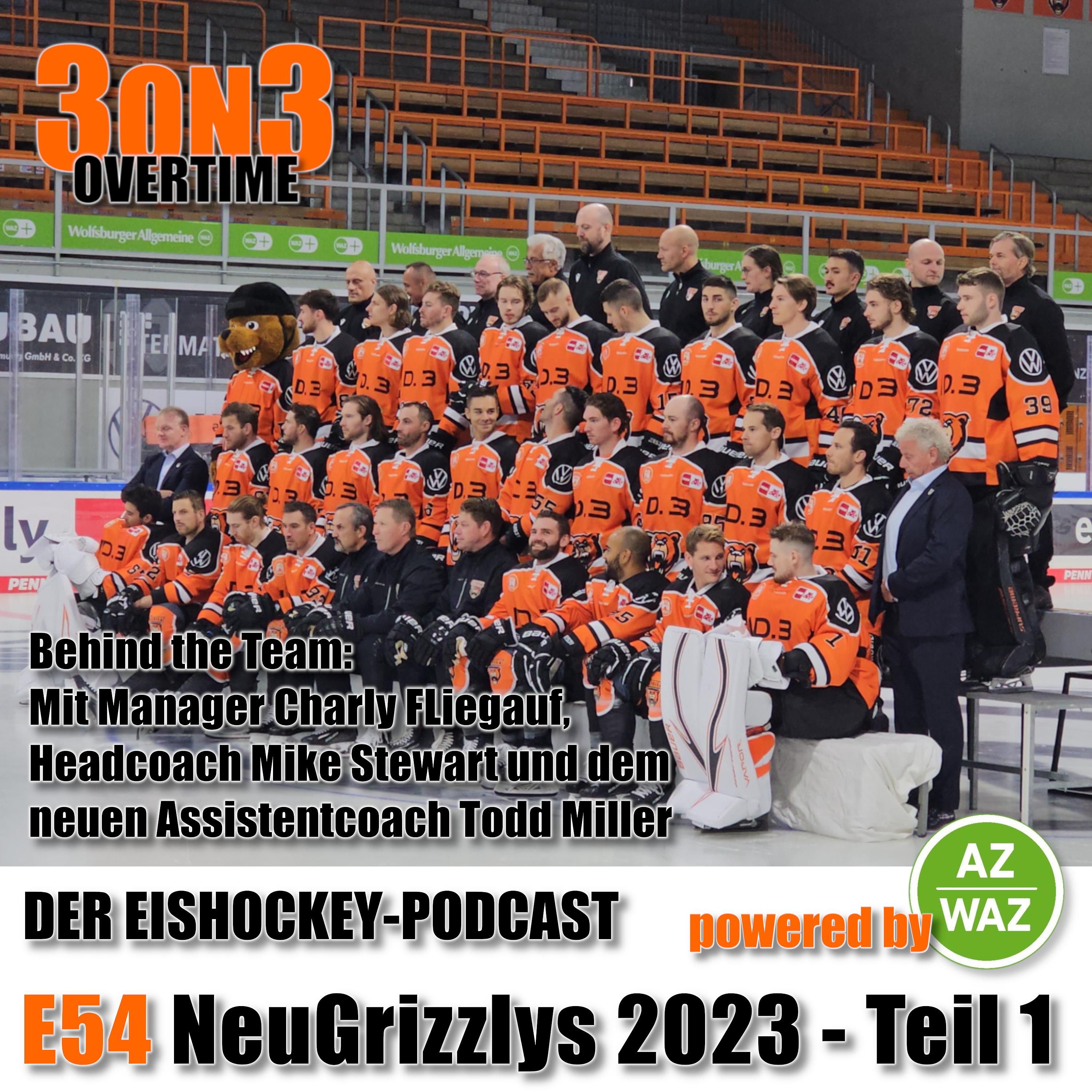 3on3-S0501 - E54 - NeuGrizzlys 2023 - Teil 1 - Behind the Team