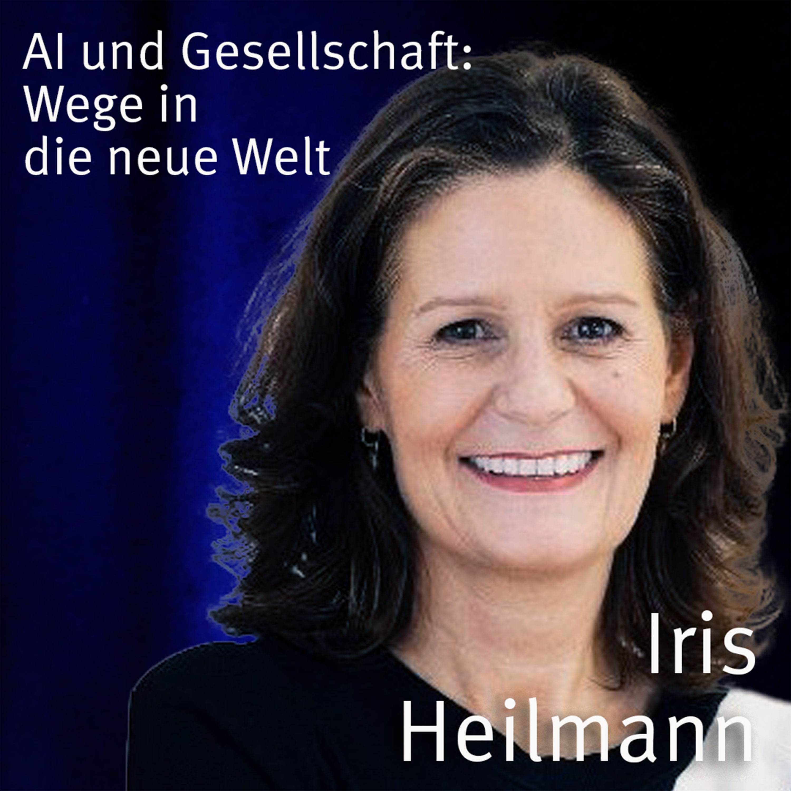 # 4 / «AI Prompter – die neuen Heldinnen und Helden». Gast: Dr. Iris Heilmann, Palmer Hargreaves