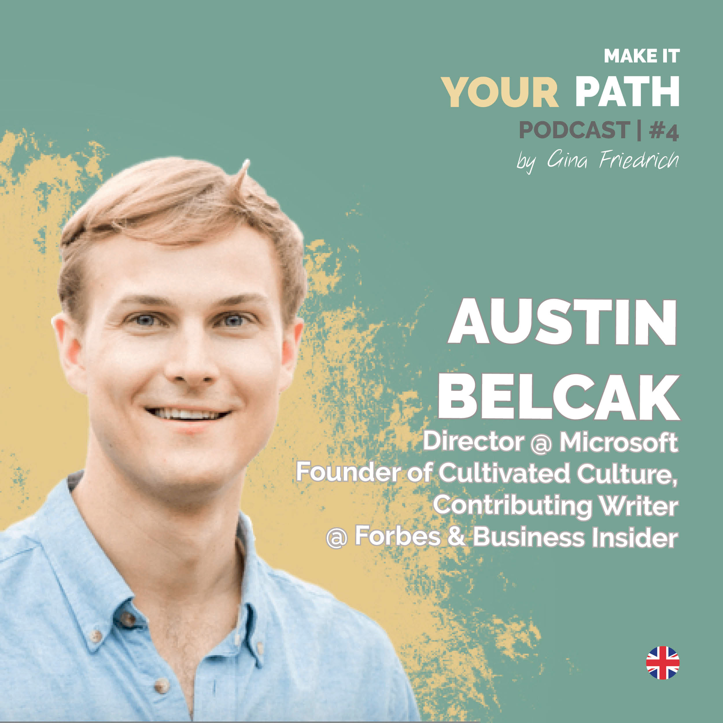 #4 Austin Belcak | Landing your dream job by illustrating your value - even when new to the field