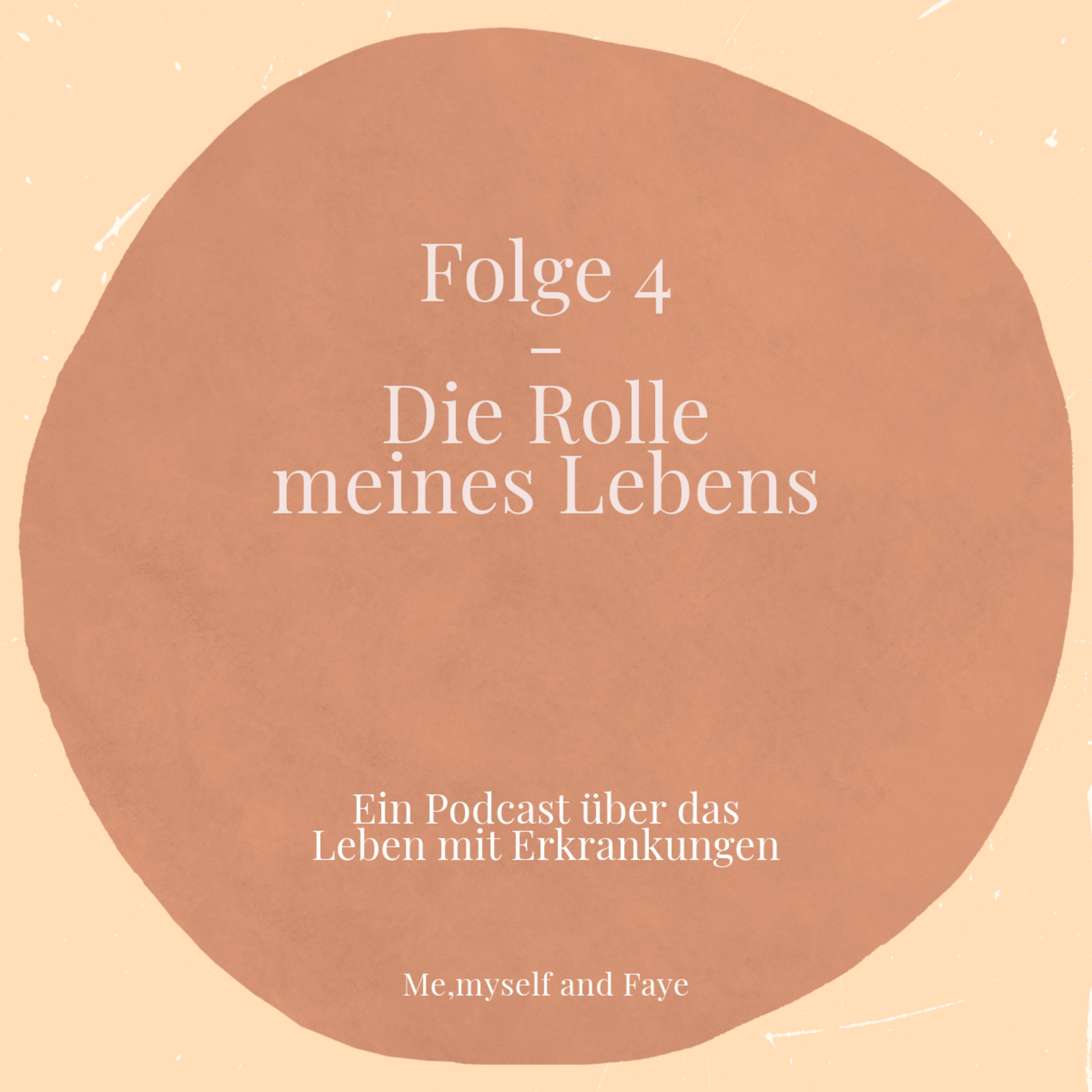 #4 Die Rolle meines Lebens