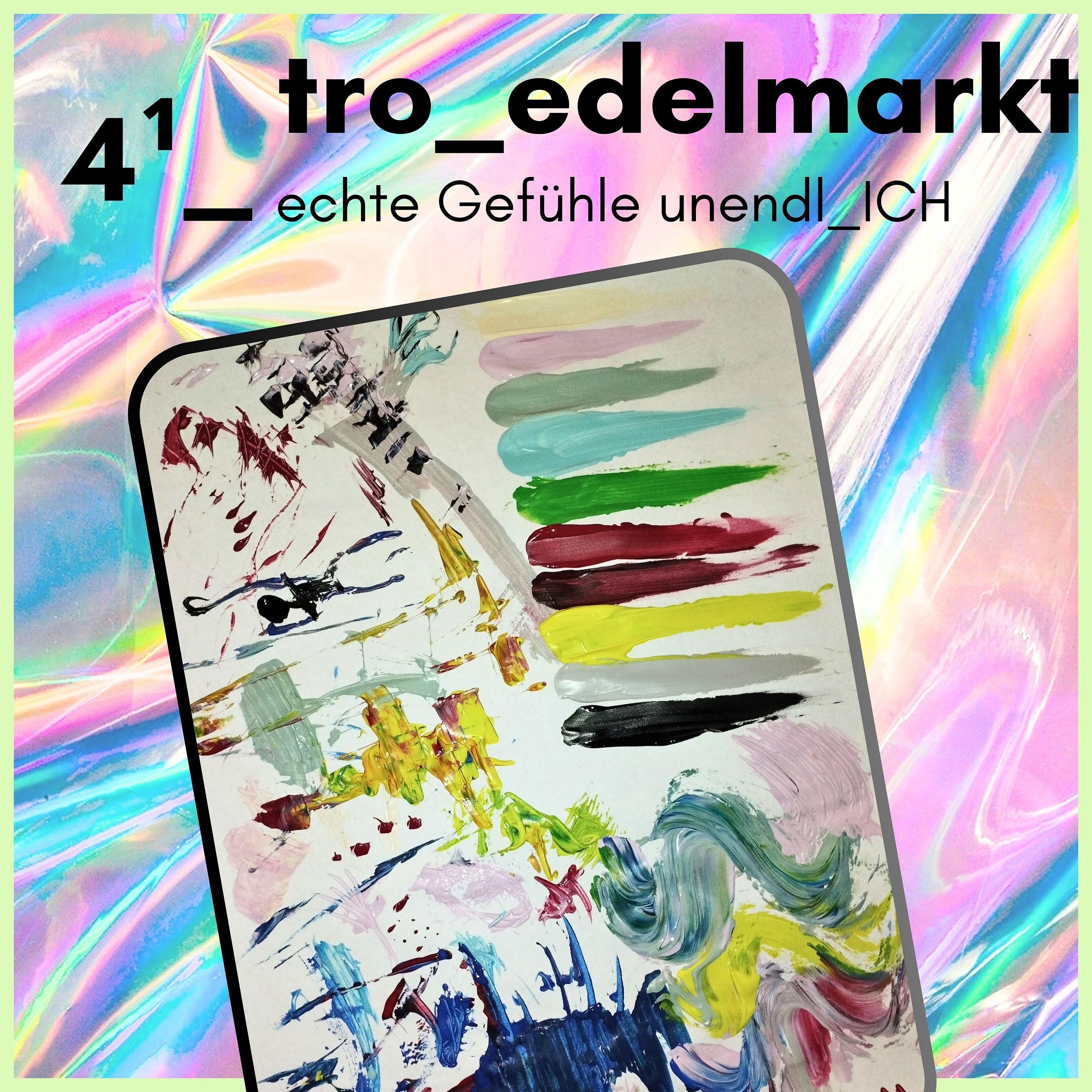 4¹ _ echte Gefühle unendl_ICH